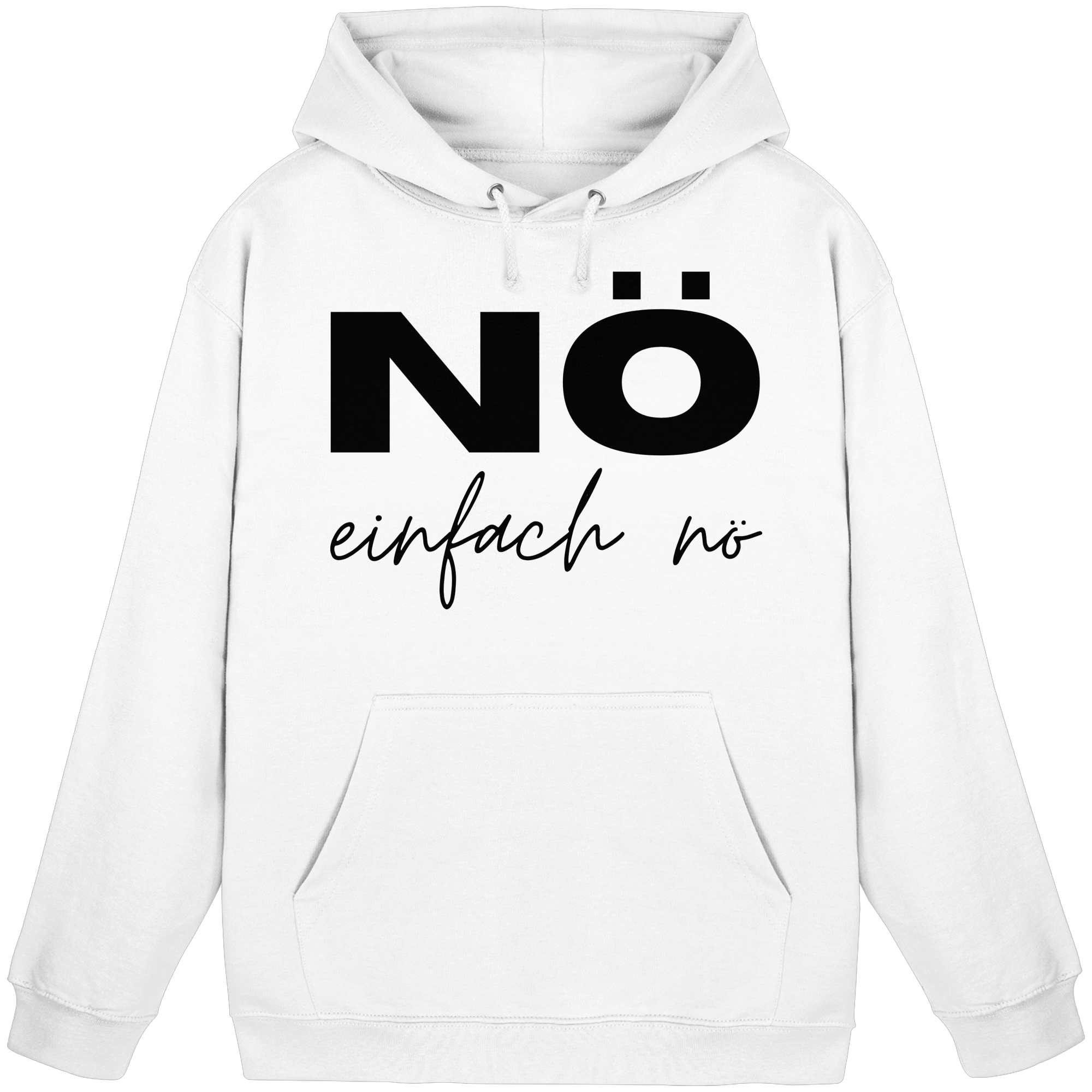 NÖ einfach Nö - Basic Unisex Hoodie