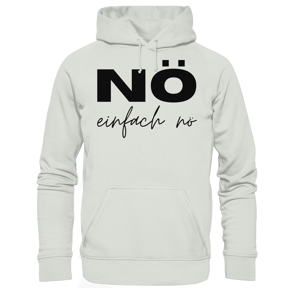 NÖ einfach Nö - Basic Unisex Hoodie