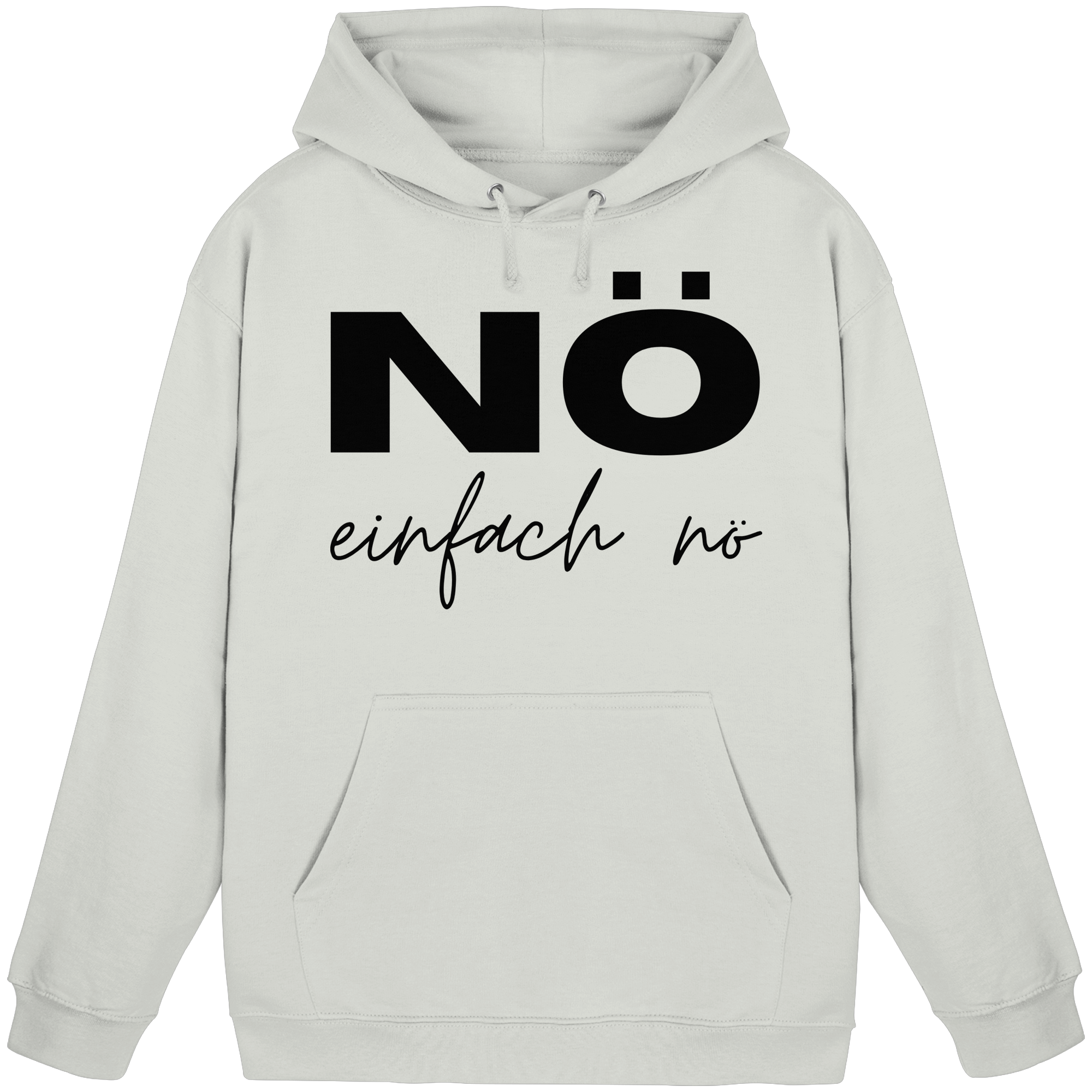 NÖ einfach Nö - Basic Unisex Hoodie