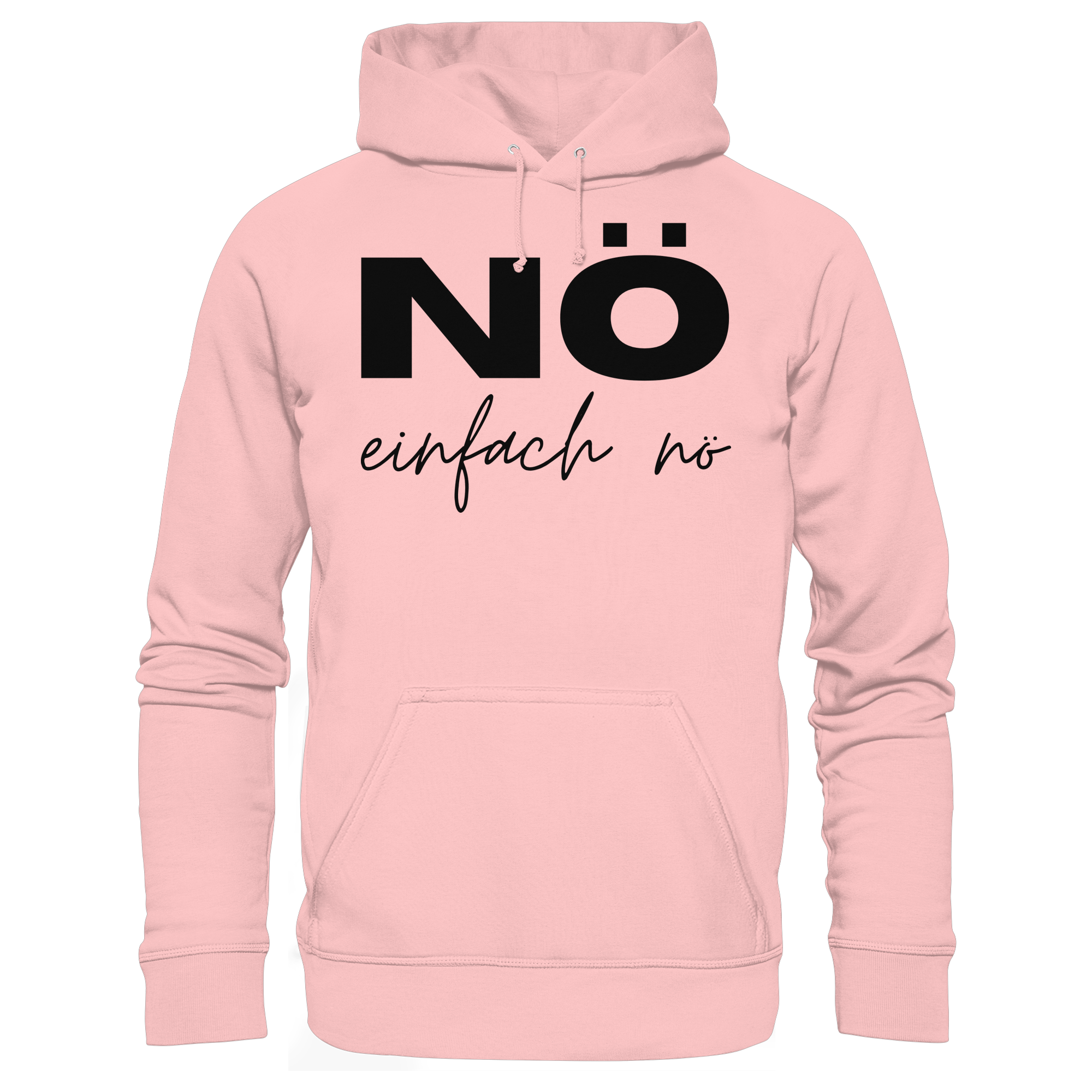 NÖ einfach Nö - Basic Unisex Hoodie