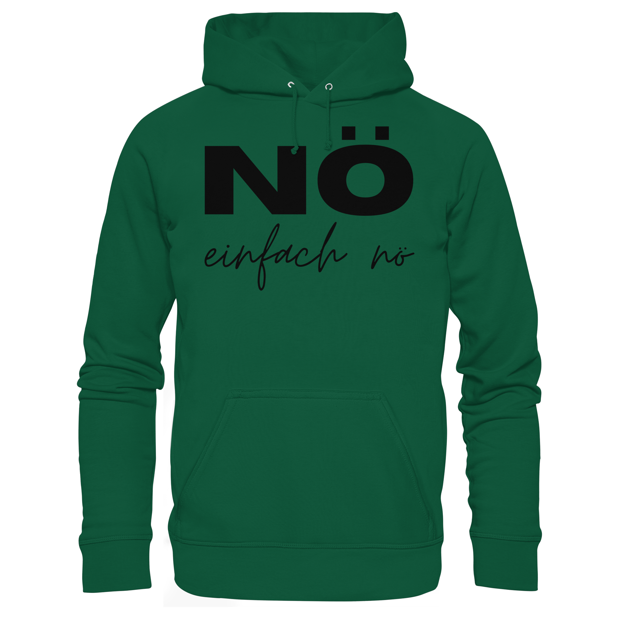 NÖ einfach Nö - Basic Unisex Hoodie