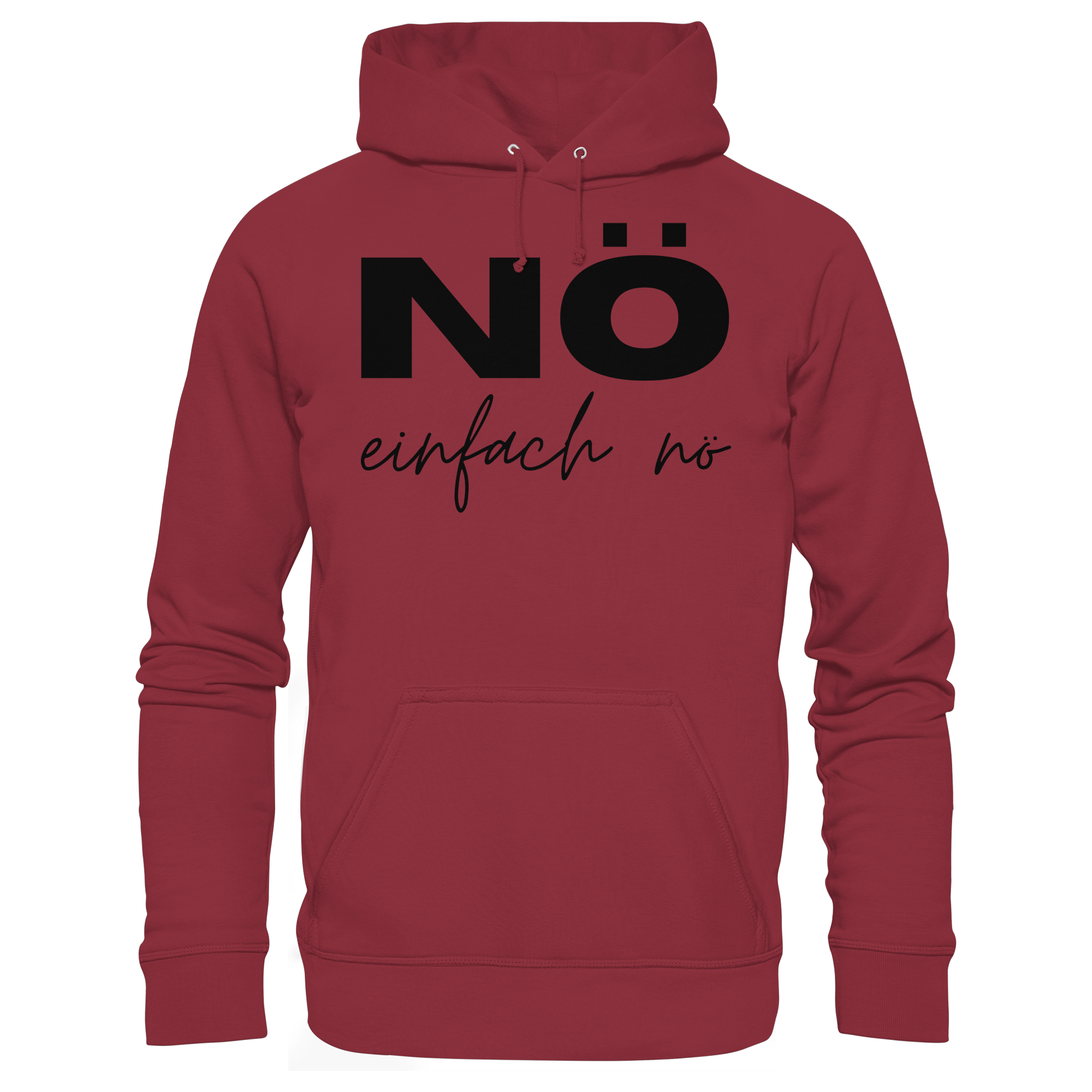 NÖ einfach Nö - Basic Unisex Hoodie