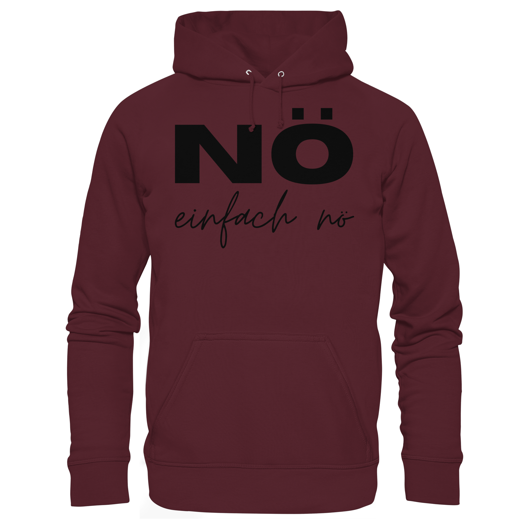 NÖ einfach Nö - Basic Unisex Hoodie