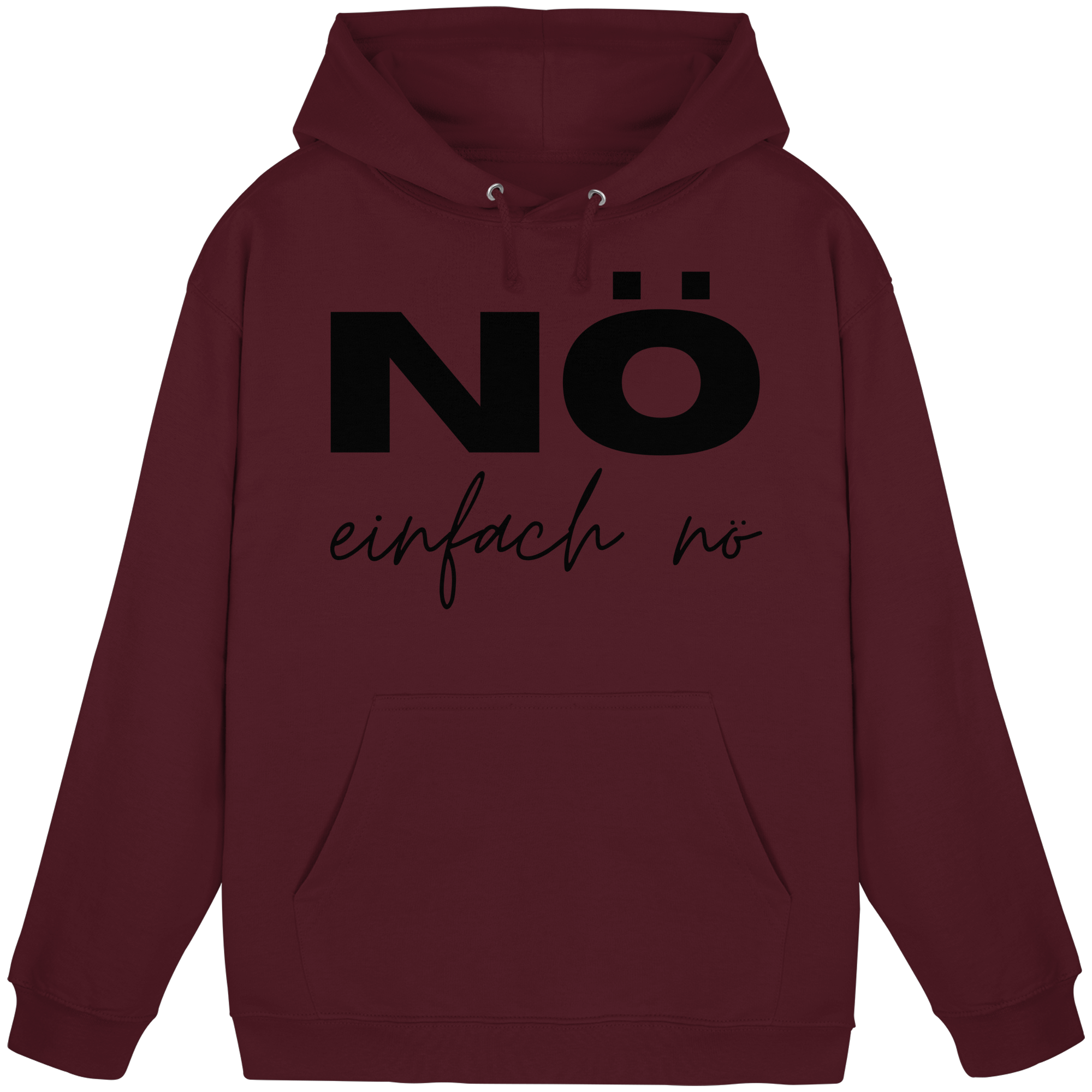 NÖ einfach Nö - Basic Unisex Hoodie