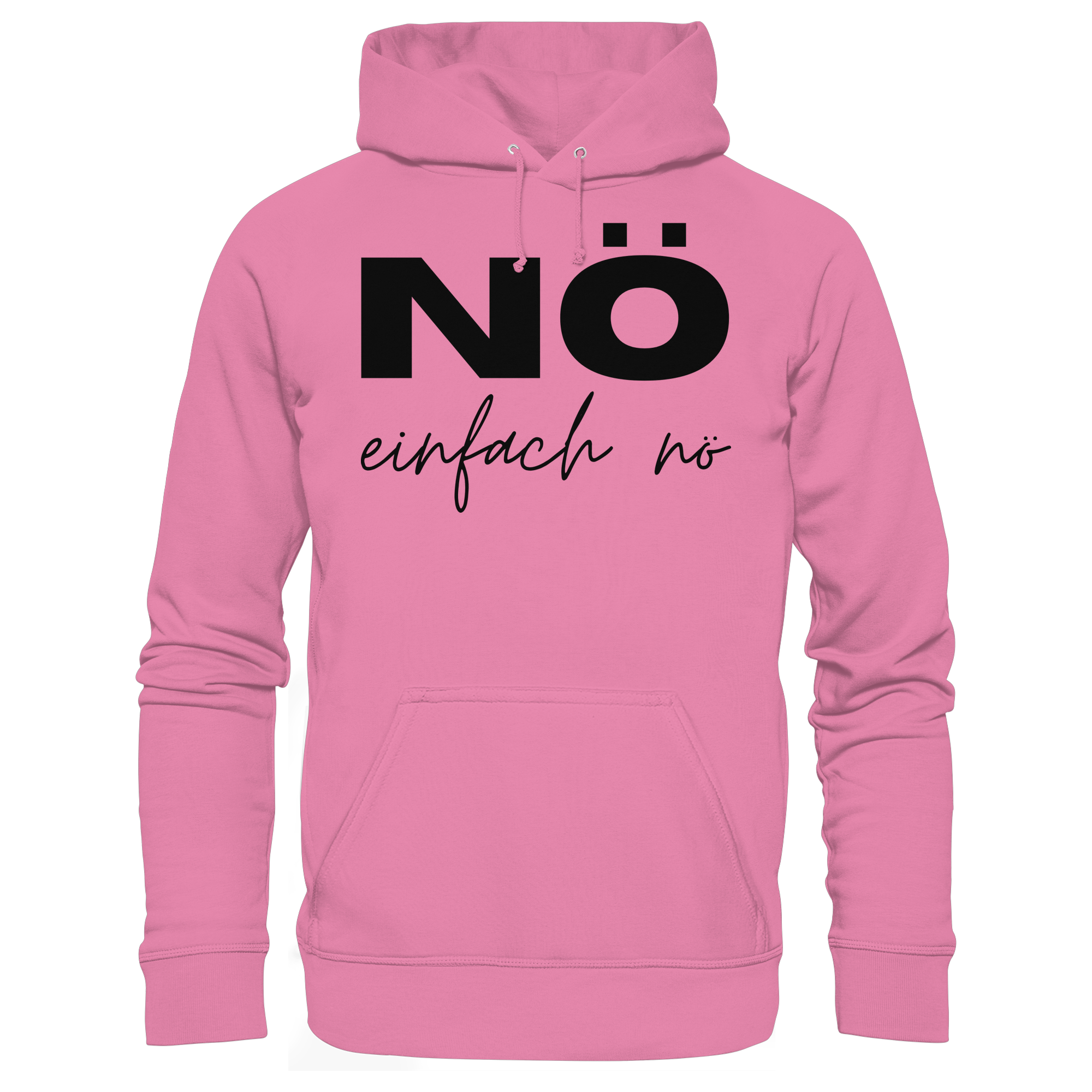 NÖ einfach Nö - Basic Unisex Hoodie