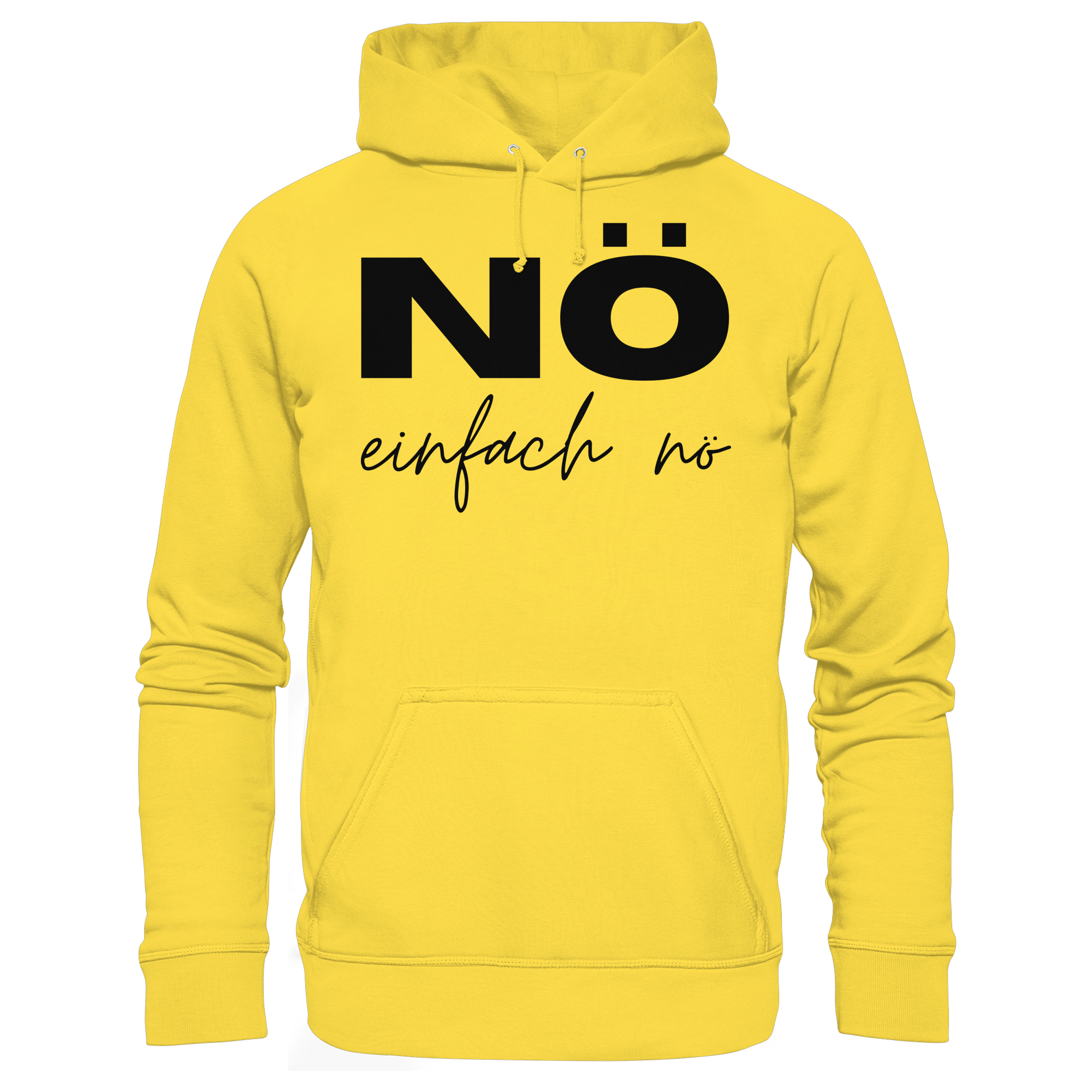 NÖ einfach Nö - Basic Unisex Hoodie