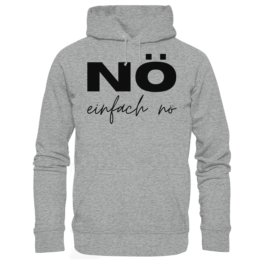 NÖ einfach Nö - Basic Unisex Hoodie