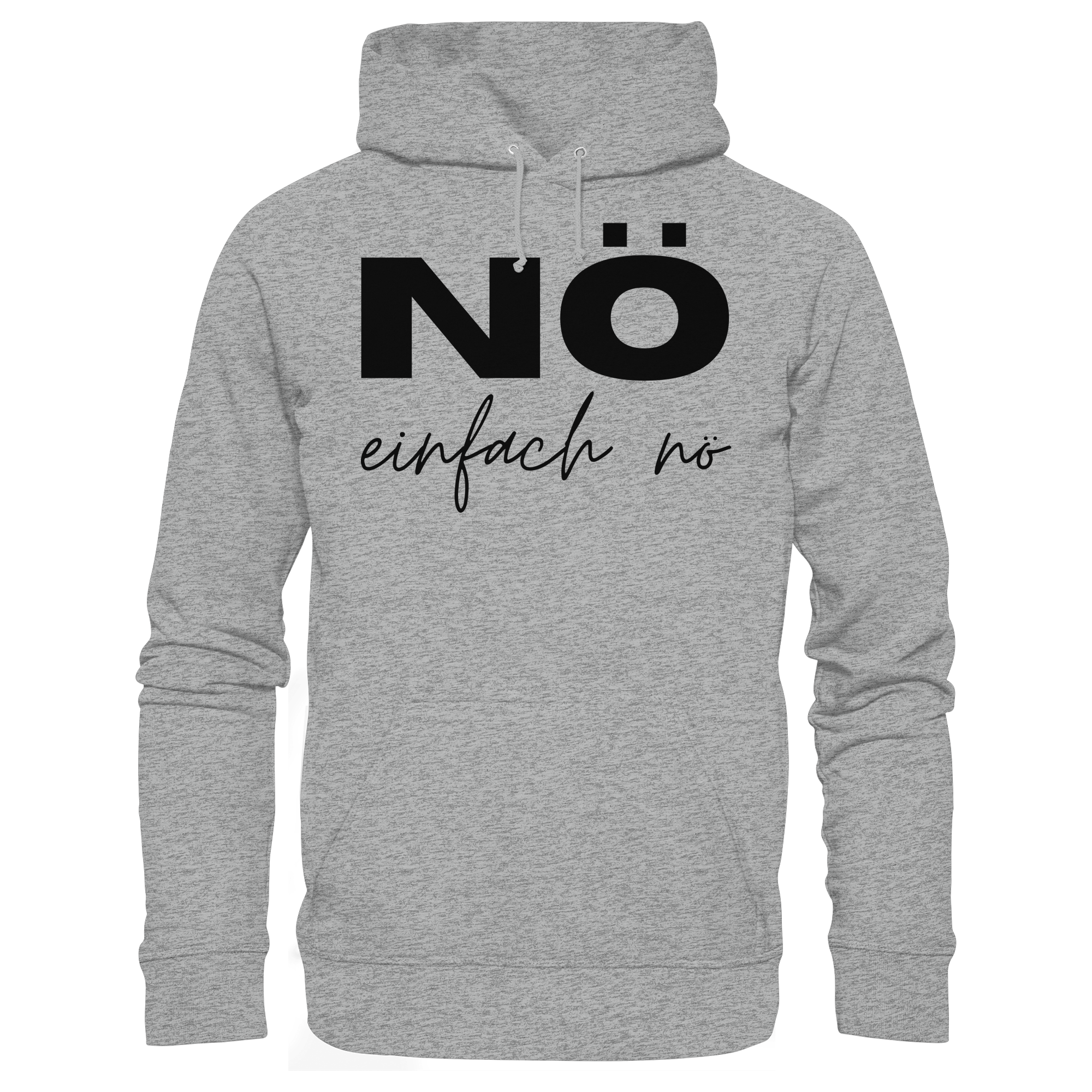 NÖ einfach Nö - Basic Unisex Hoodie