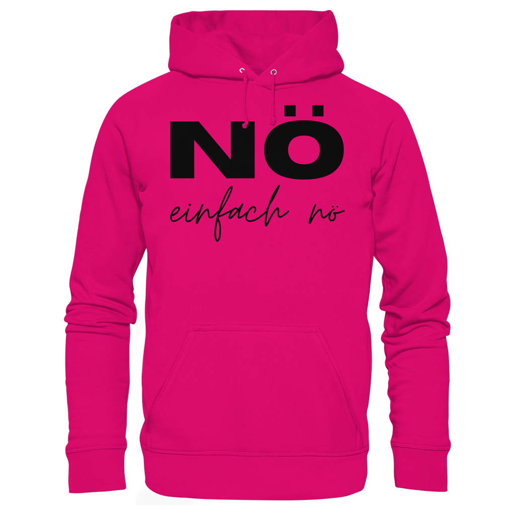 NÖ einfach Nö - Basic Unisex Hoodie
