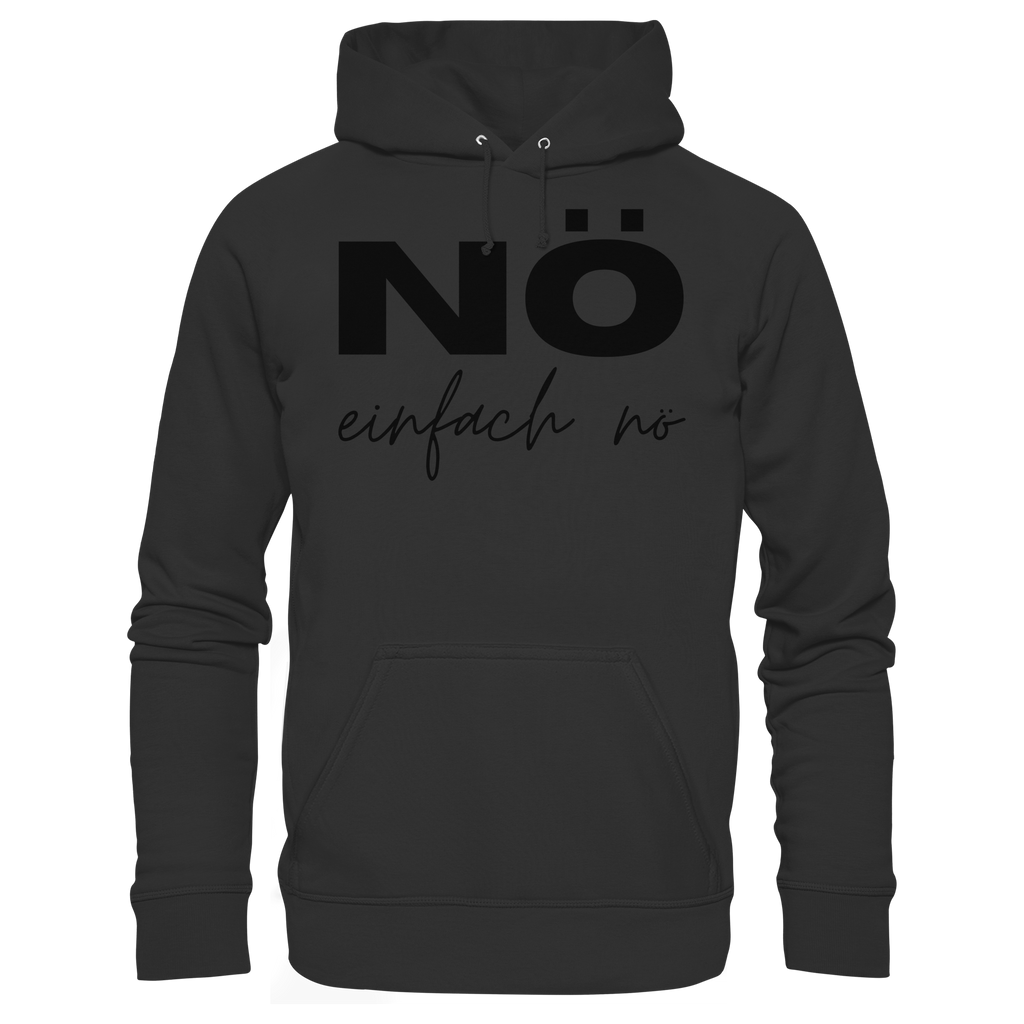 NÖ einfach Nö - Basic Unisex Hoodie