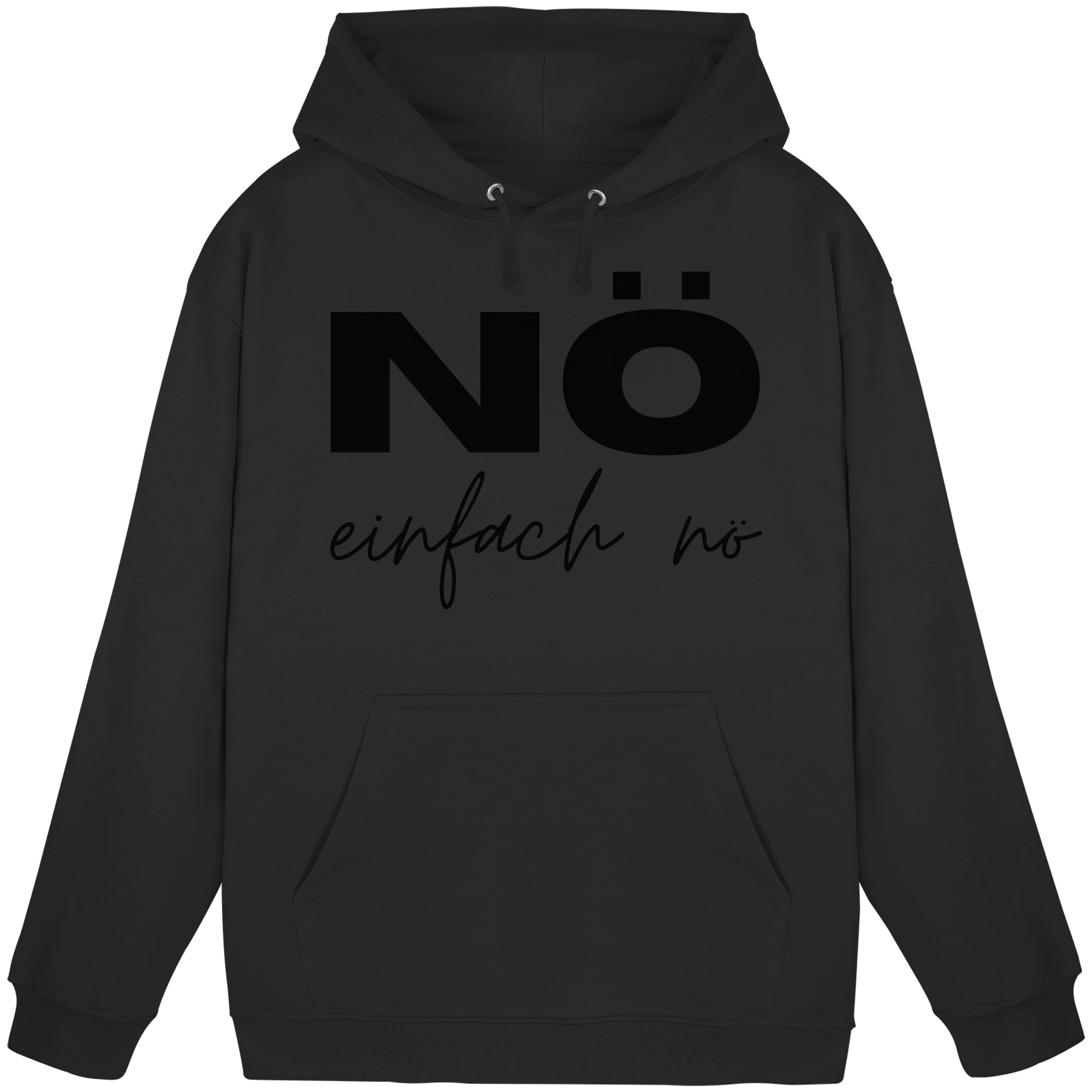 NÖ einfach Nö - Basic Unisex Hoodie