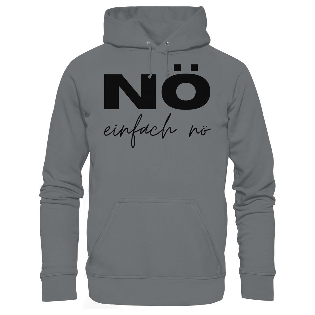 NÖ einfach Nö - Basic Unisex Hoodie
