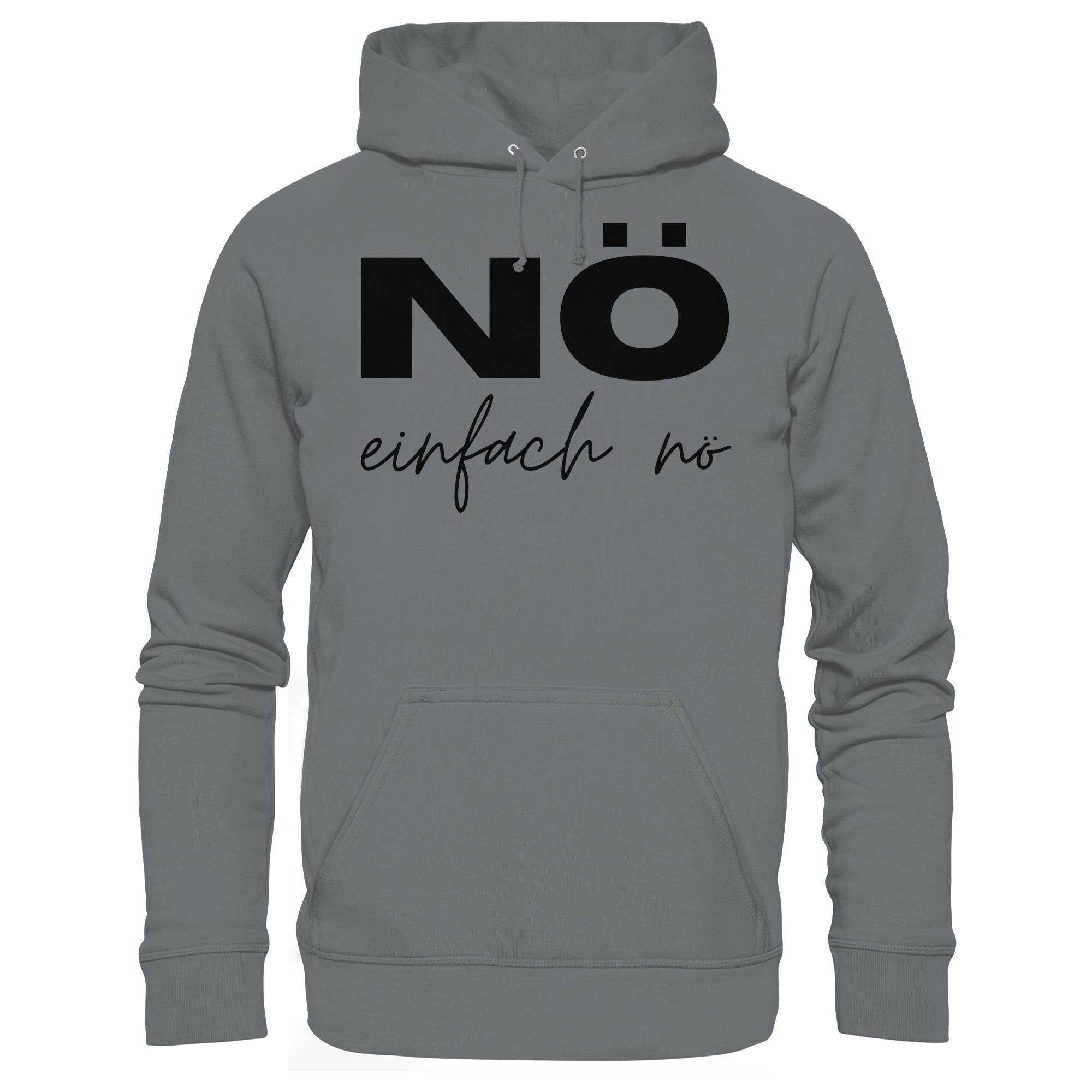 NÖ einfach Nö - Basic Unisex Hoodie