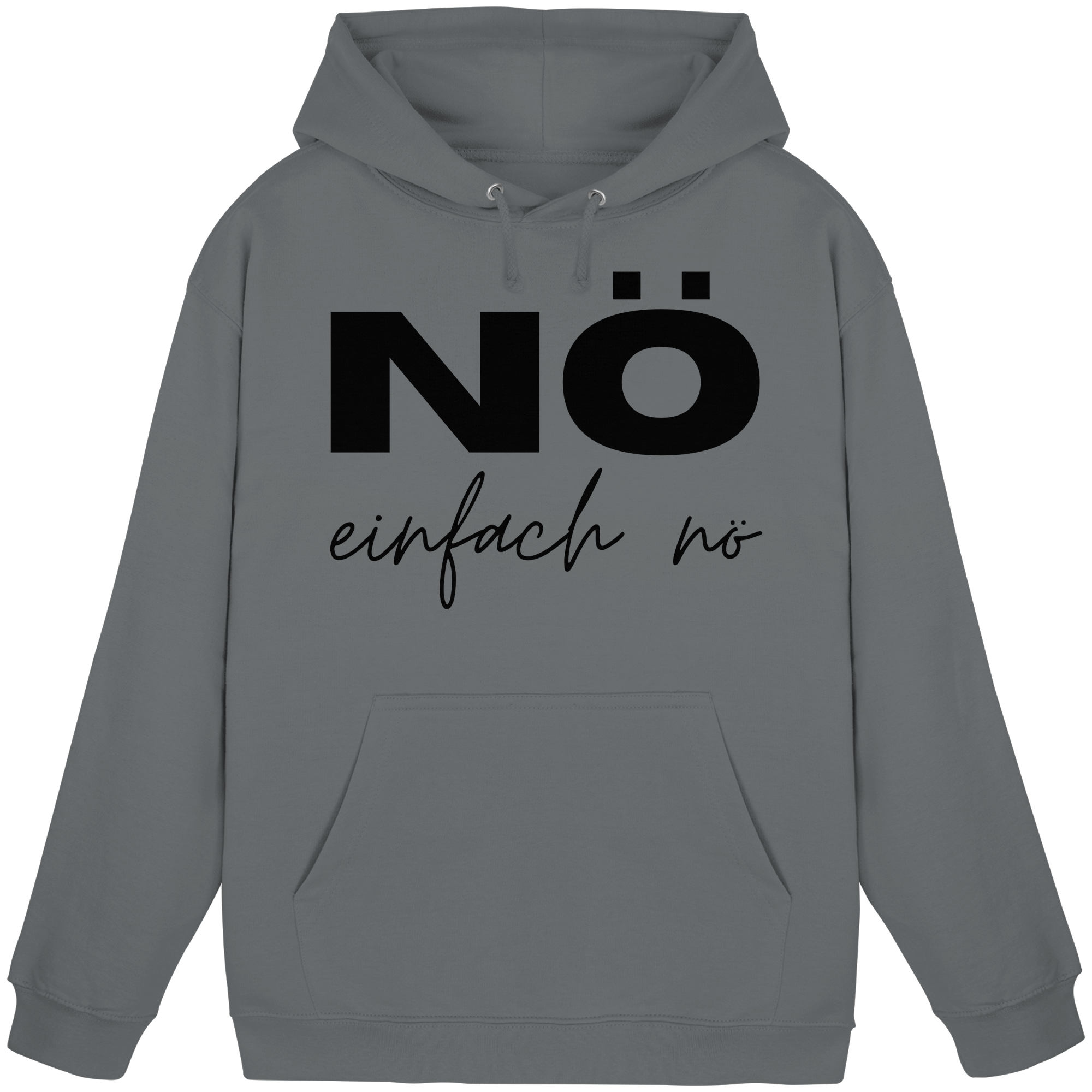 NÖ einfach Nö - Basic Unisex Hoodie