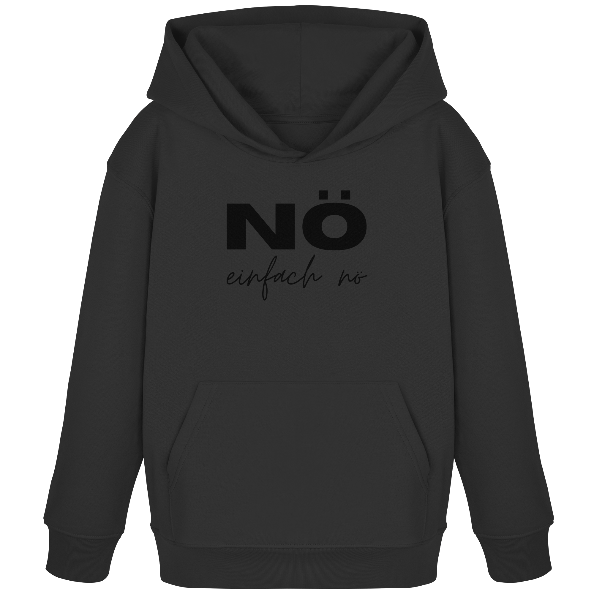 NÖ einfach Nö - Kids Organic Hoodie