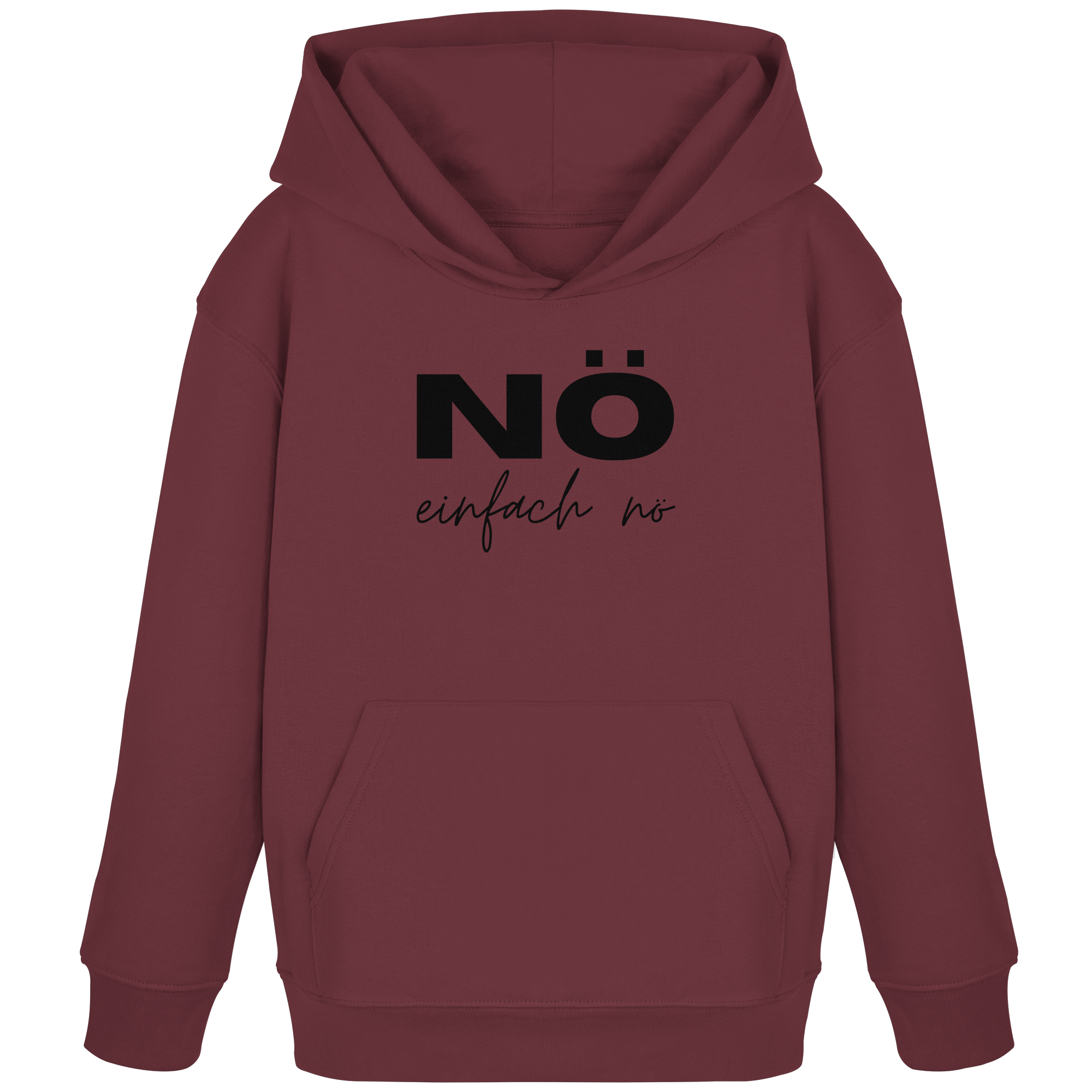 NÖ einfach Nö - Kids Organic Hoodie
