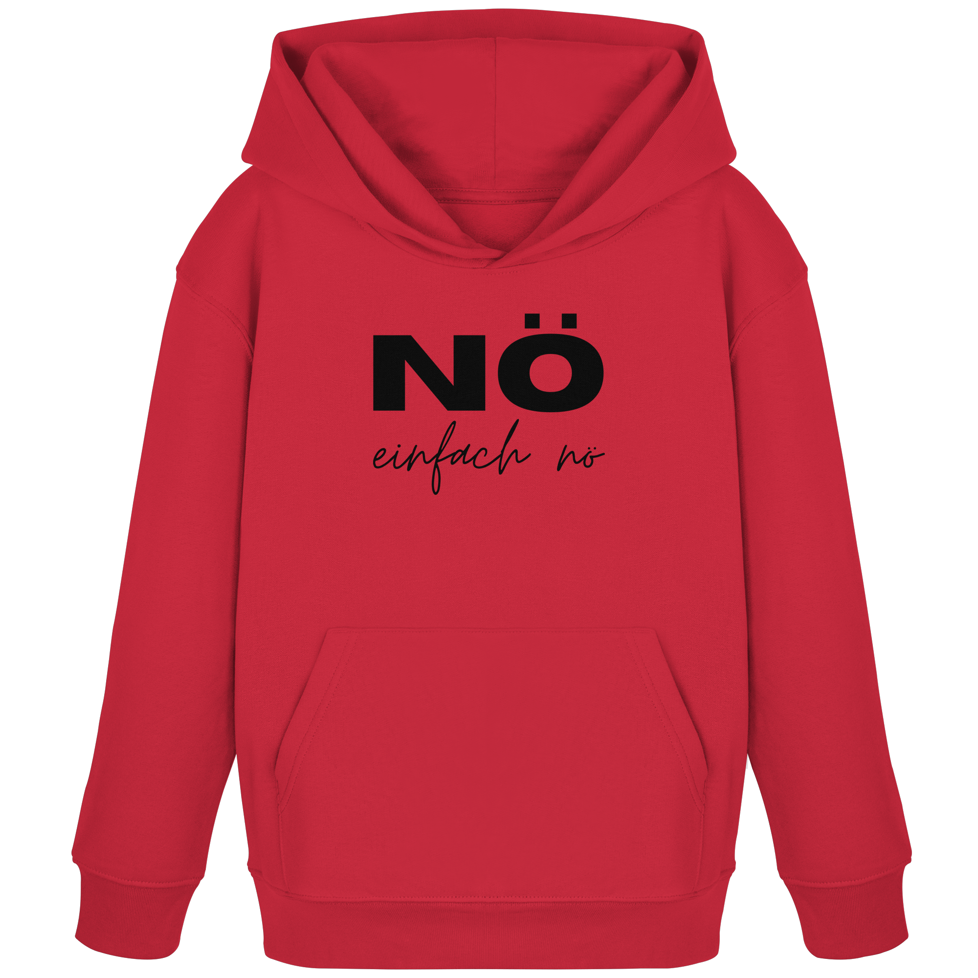 NÖ einfach Nö - Kids Organic Hoodie