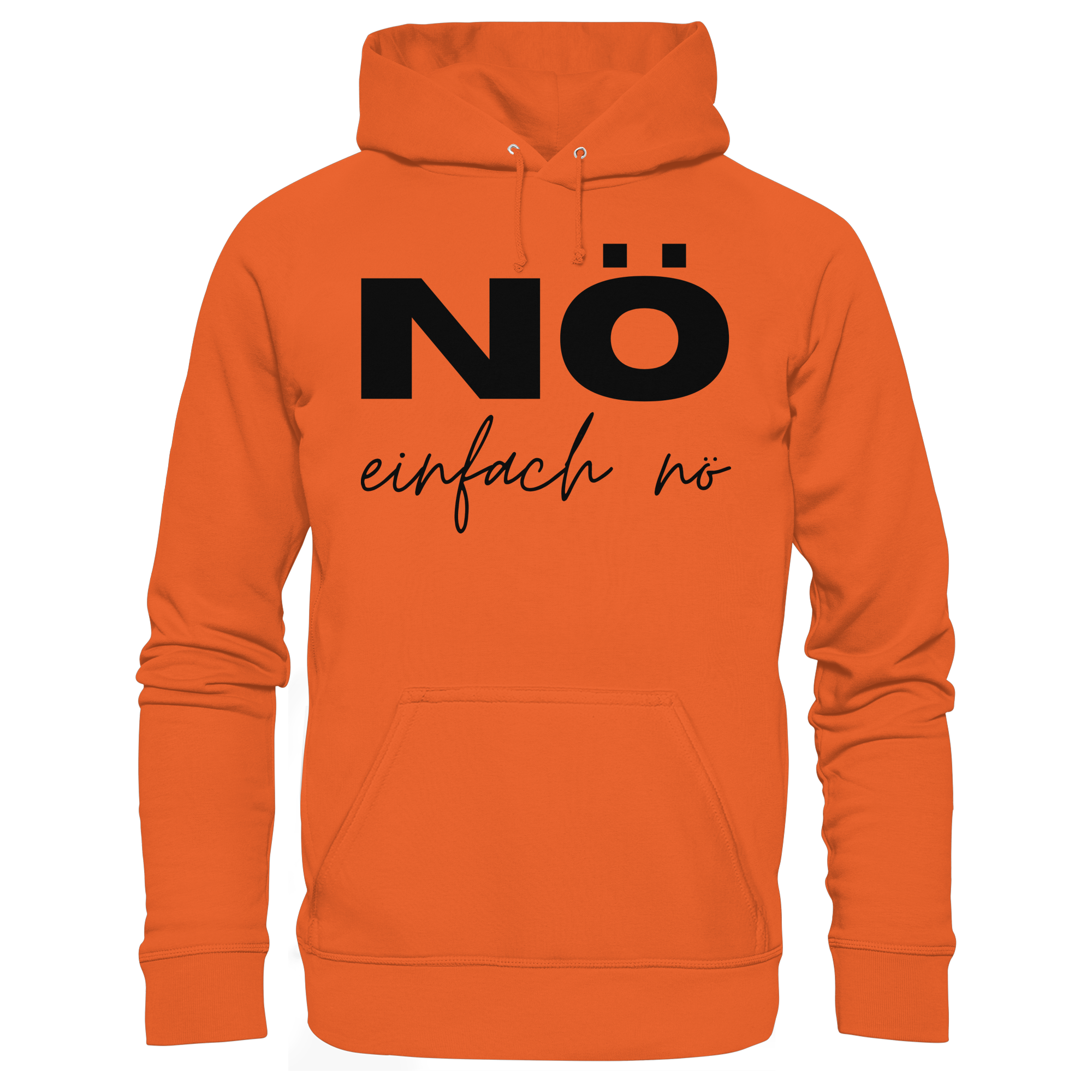 NÖ einfach Nö - Organic Basic Hoodie