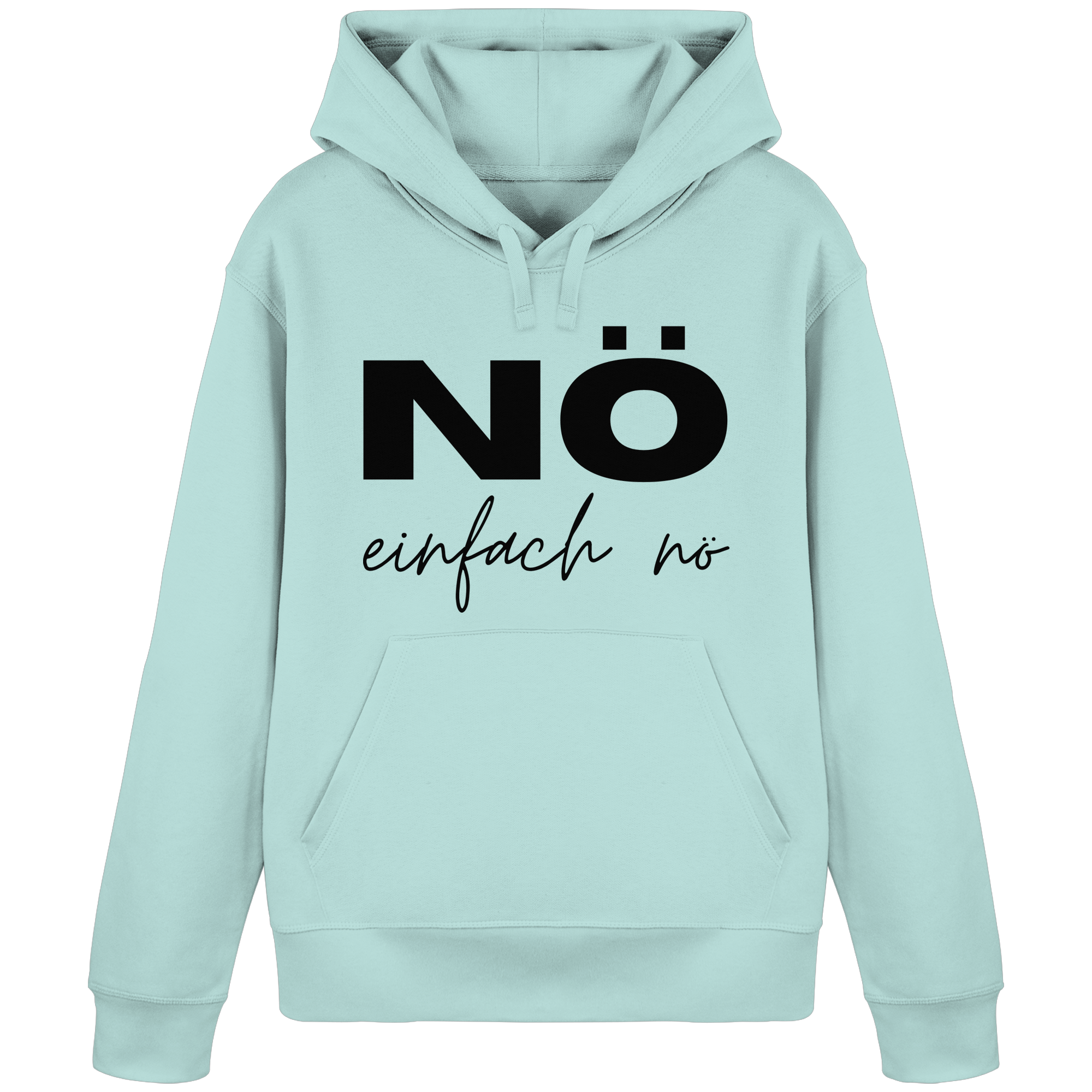 NÖ einfach Nö - Organic Basic Hoodie