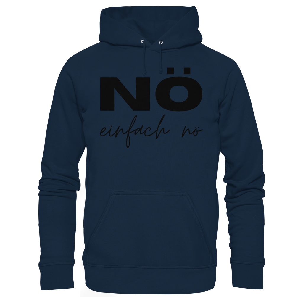 NÖ einfach Nö - Organic Basic Hoodie