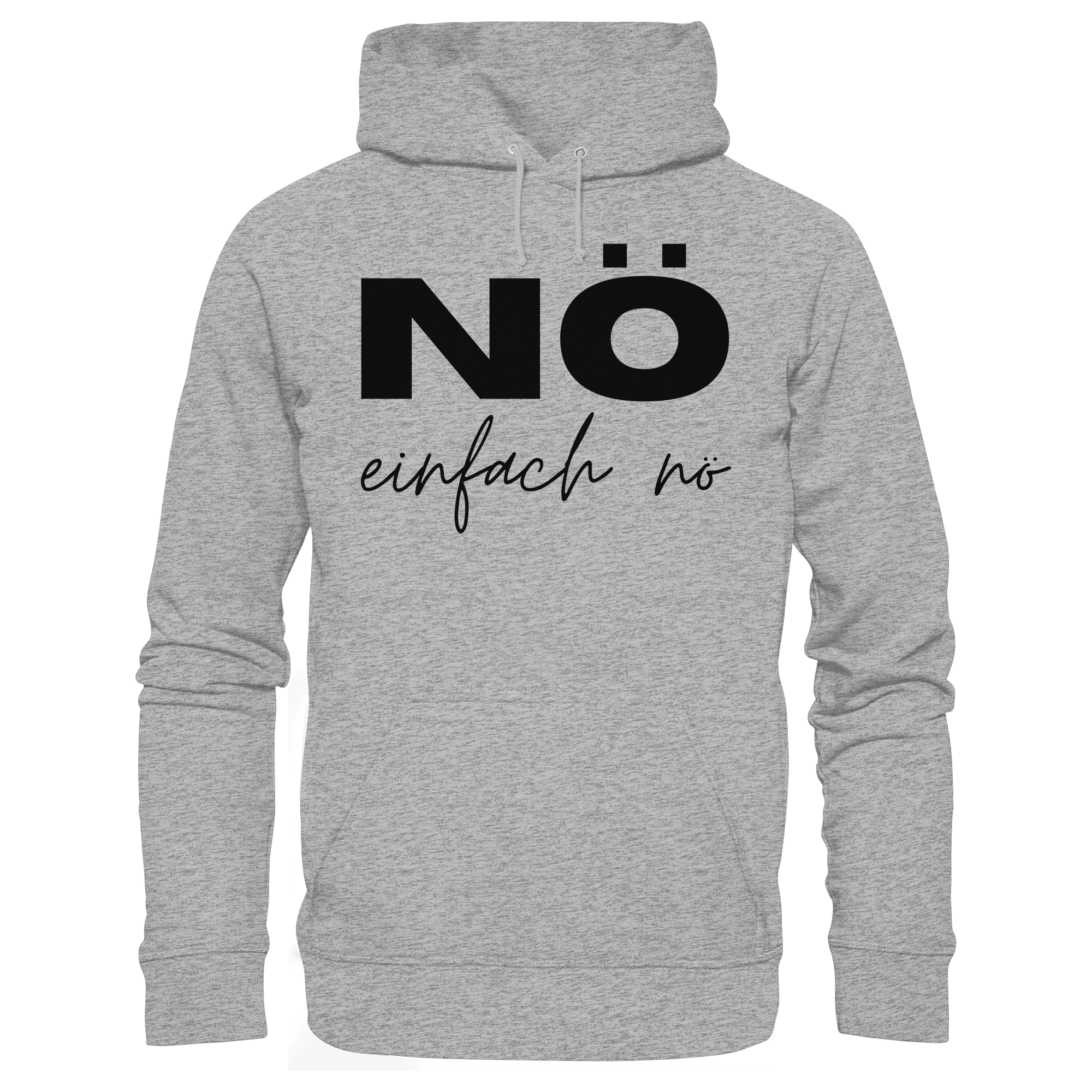 NÖ einfach Nö - Organic Basic Hoodie