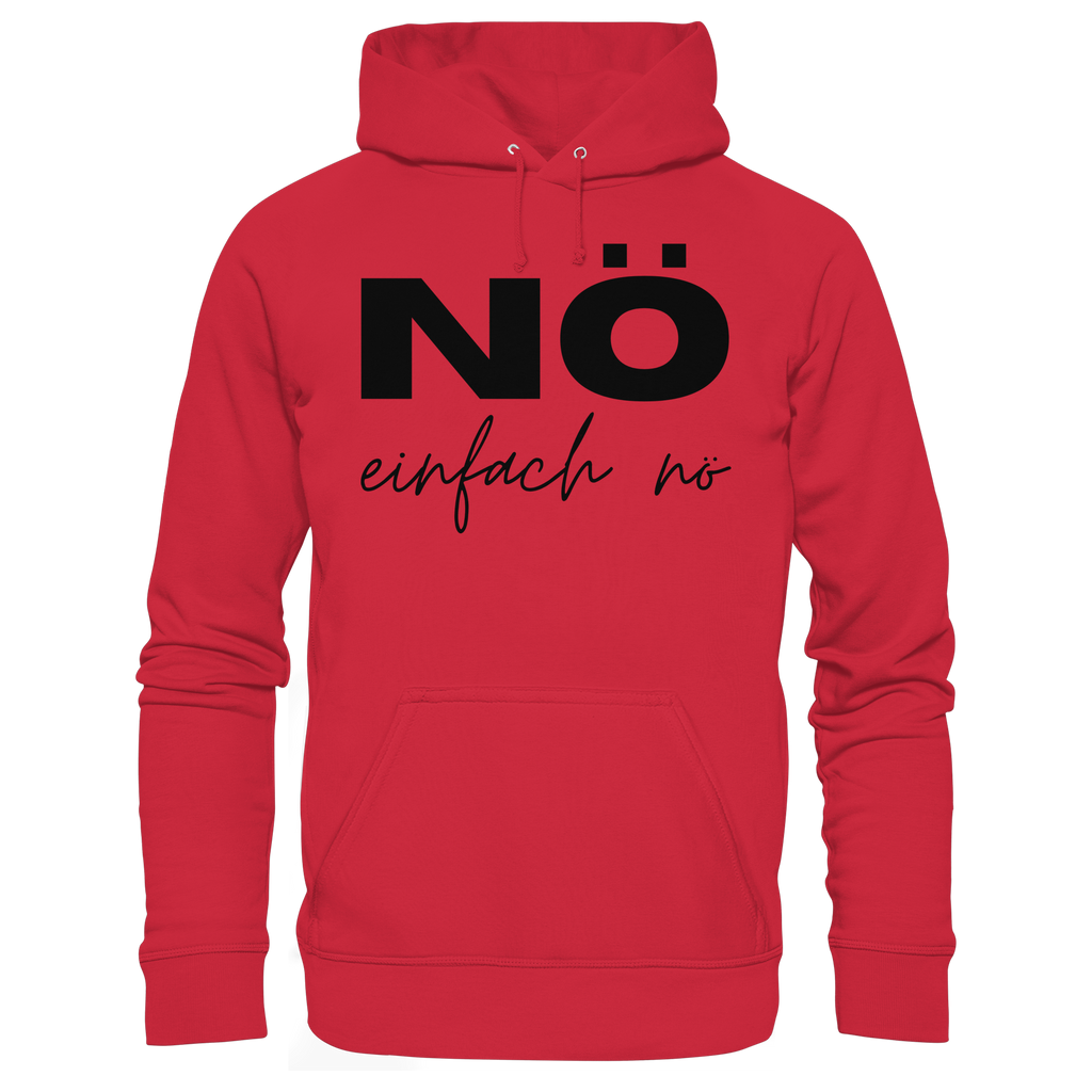 NÖ einfach Nö - Organic Basic Hoodie