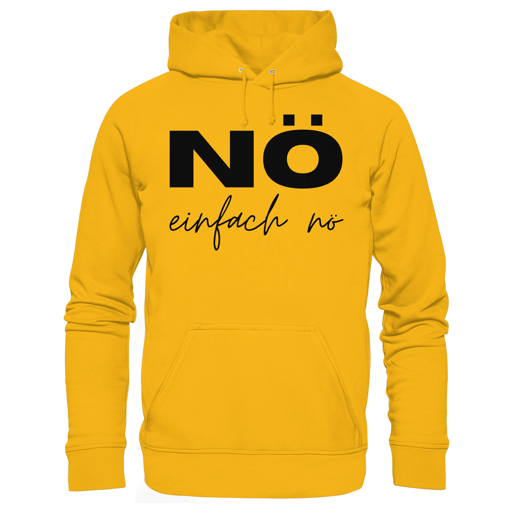 NÖ einfach Nö - Organic Basic Hoodie