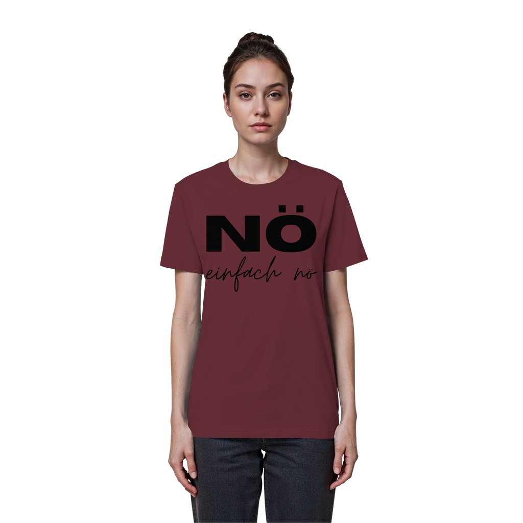 NÖ einfach Nö - Organic Basic Shirt