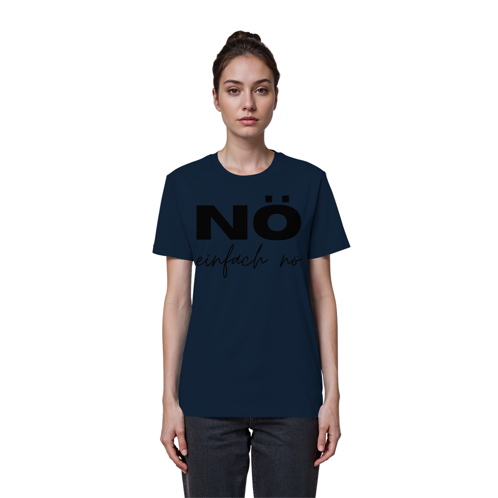 NÖ einfach Nö - Organic Basic Shirt