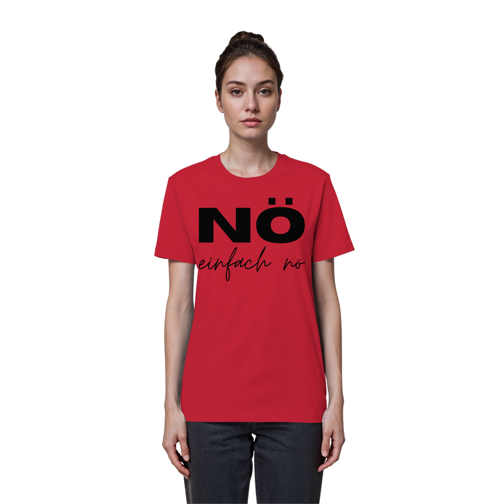 NÖ einfach Nö - Organic Basic Shirt