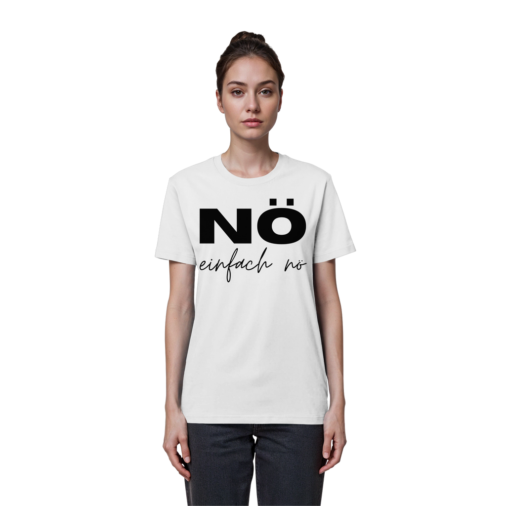 NÖ einfach Nö - Organic Basic Shirt