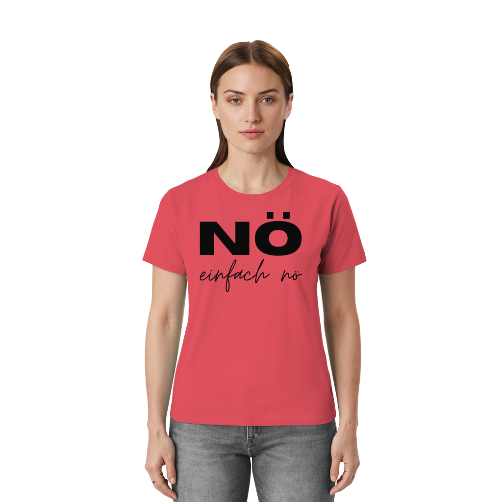 NÖ einfach Nö - Unisex Essential Premium Shirt