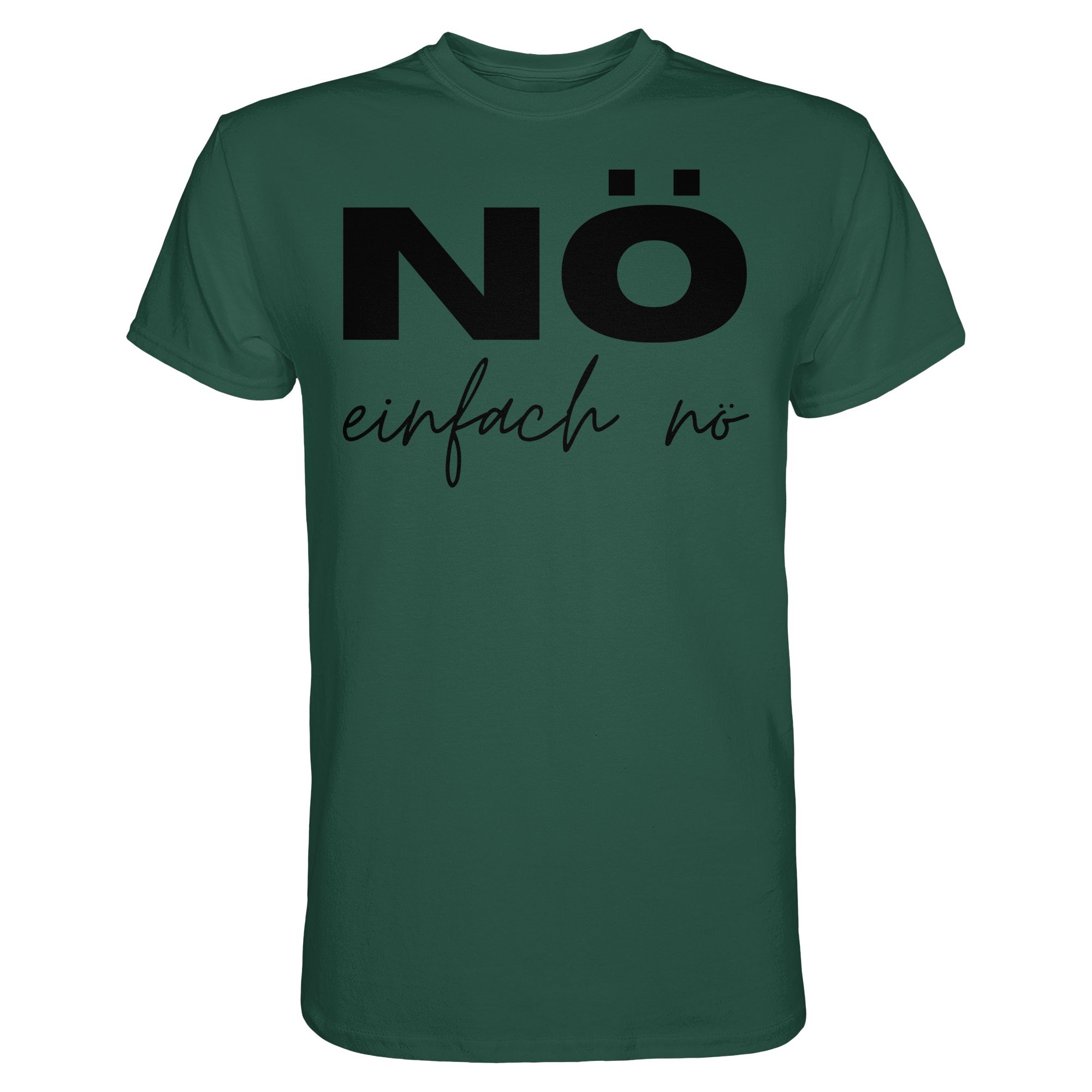 NÖ einfach Nö - Unisex Essential Premium Shirt