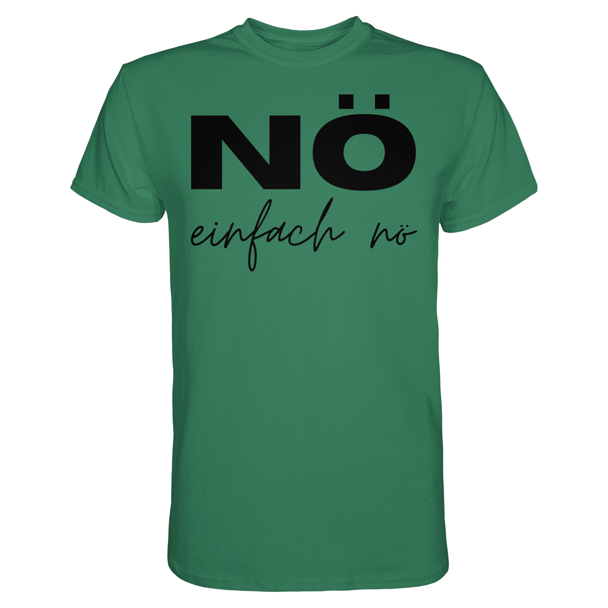 NÖ einfach Nö - Unisex Essential Premium Shirt