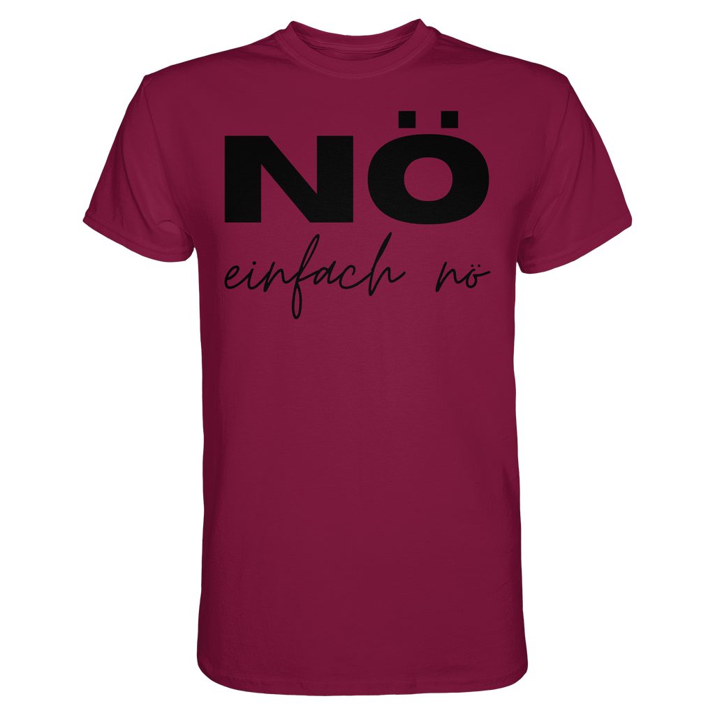 NÖ einfach Nö - Unisex Essential Premium Shirt