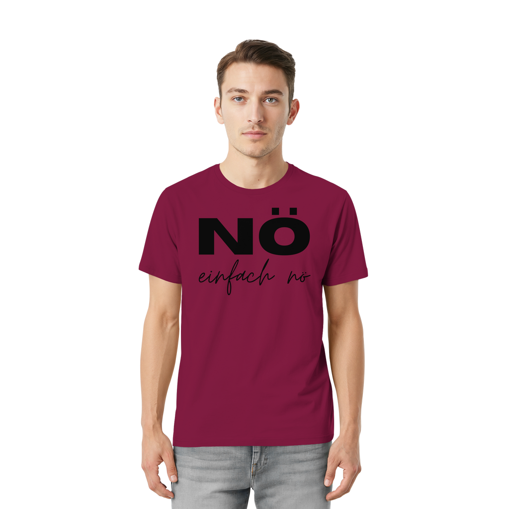 NÖ einfach Nö - Unisex Essential Premium Shirt