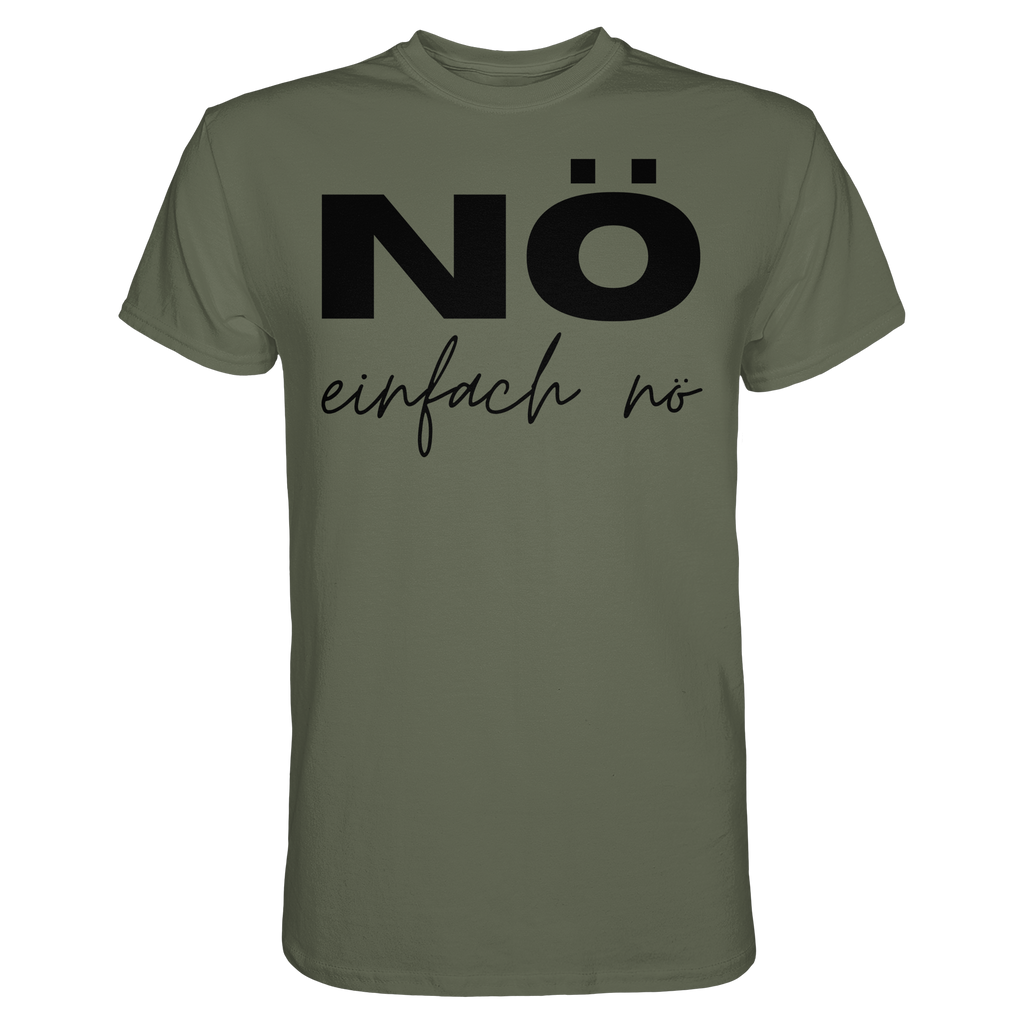 NÖ einfach Nö - Unisex Essential Premium Shirt