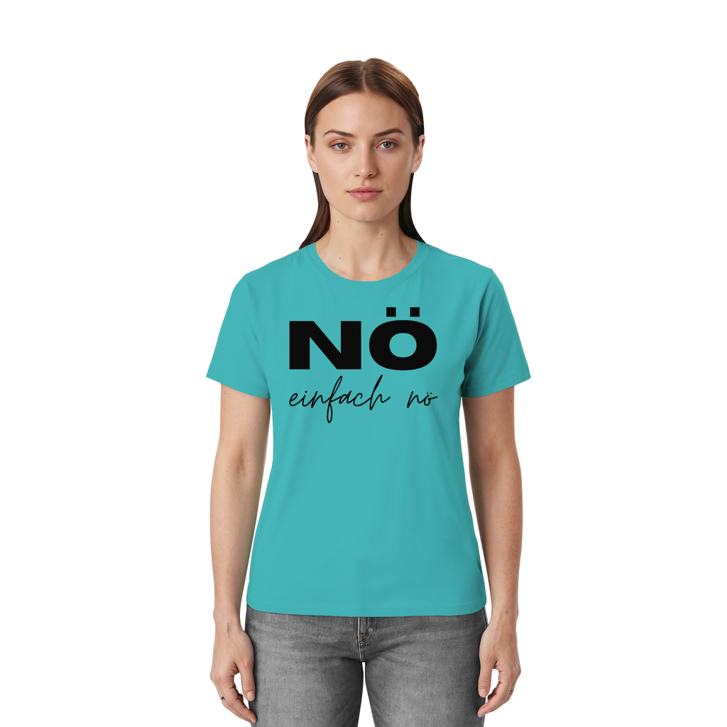 NÖ einfach Nö - Unisex Essential Premium Shirt