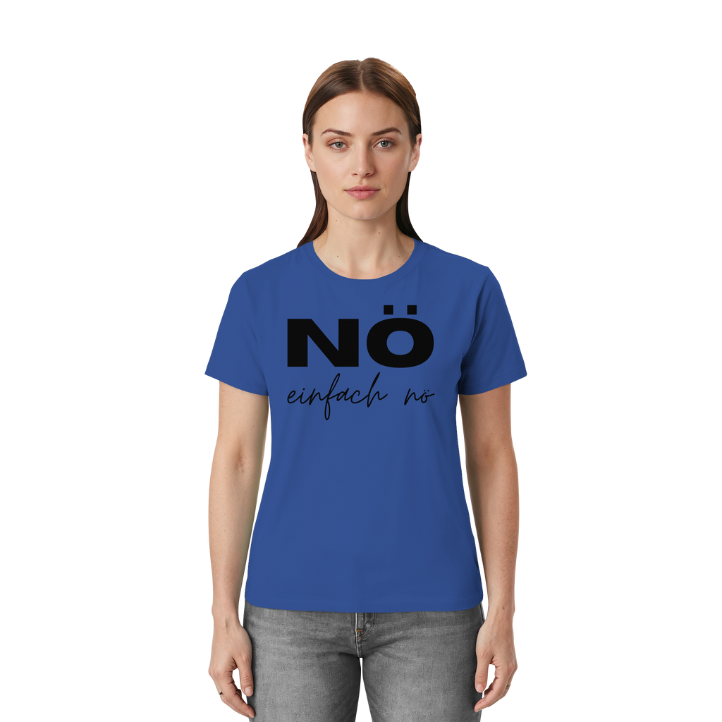 NÖ einfach Nö - Unisex Essential Premium Shirt