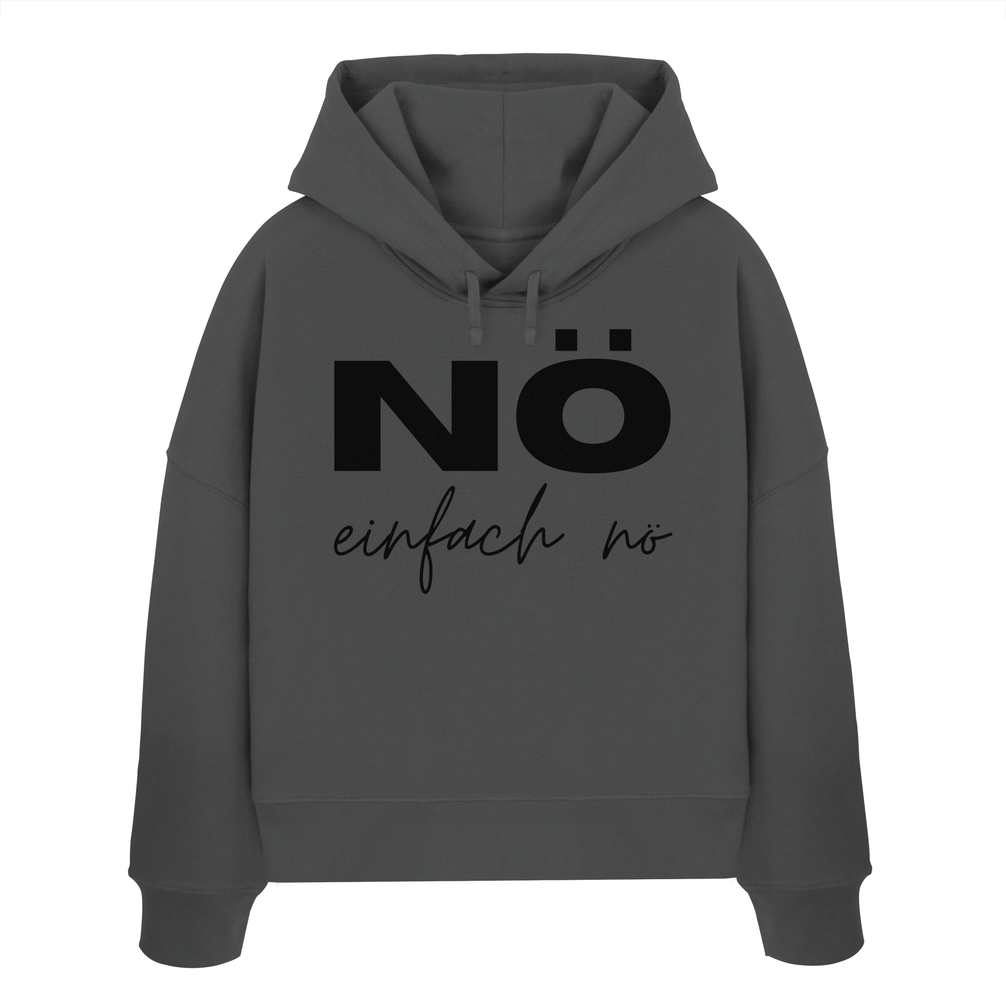 NÖ einfach Nö - Womens Organic Boxcut Hoodie