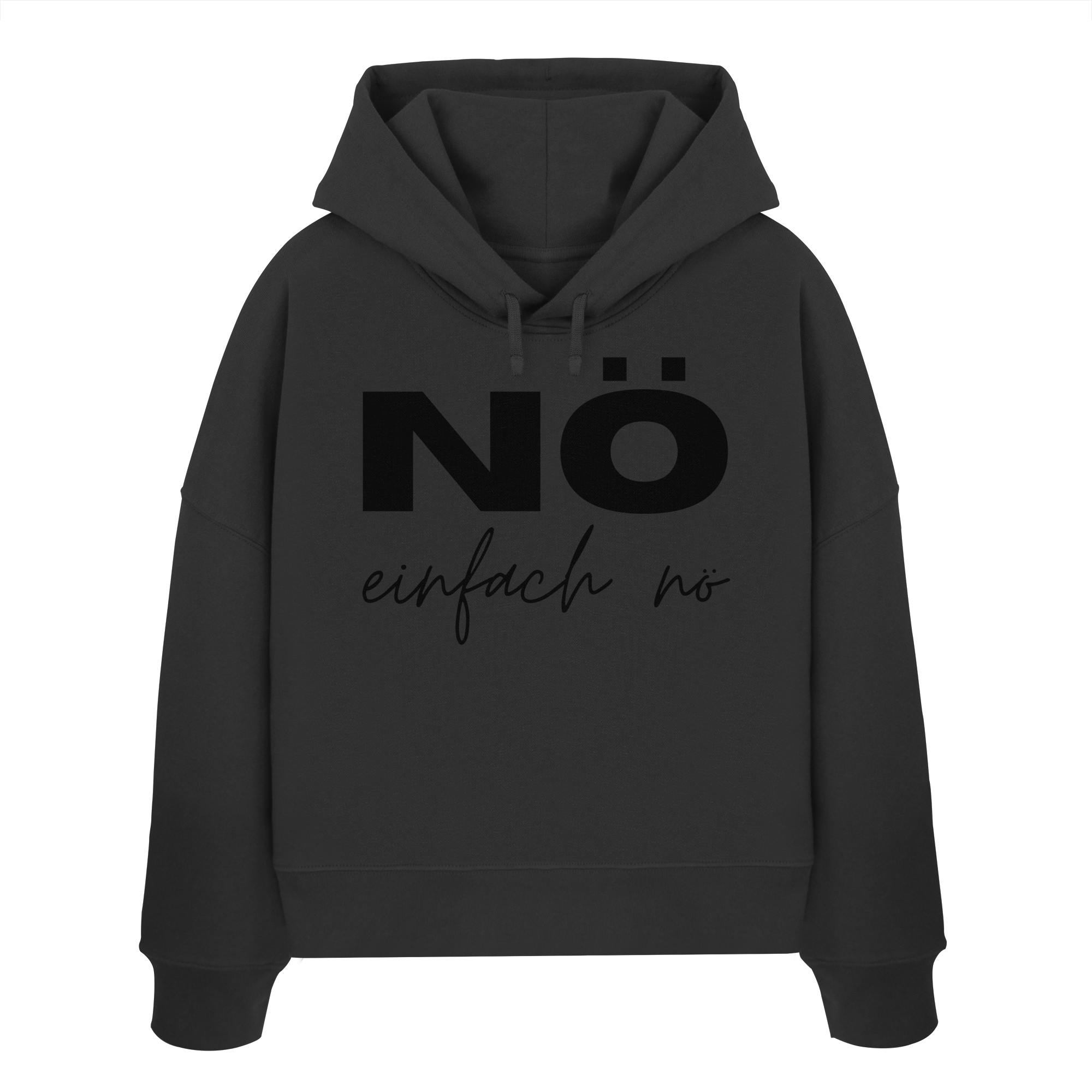 NÖ einfach Nö - Womens Organic Boxcut Hoodie