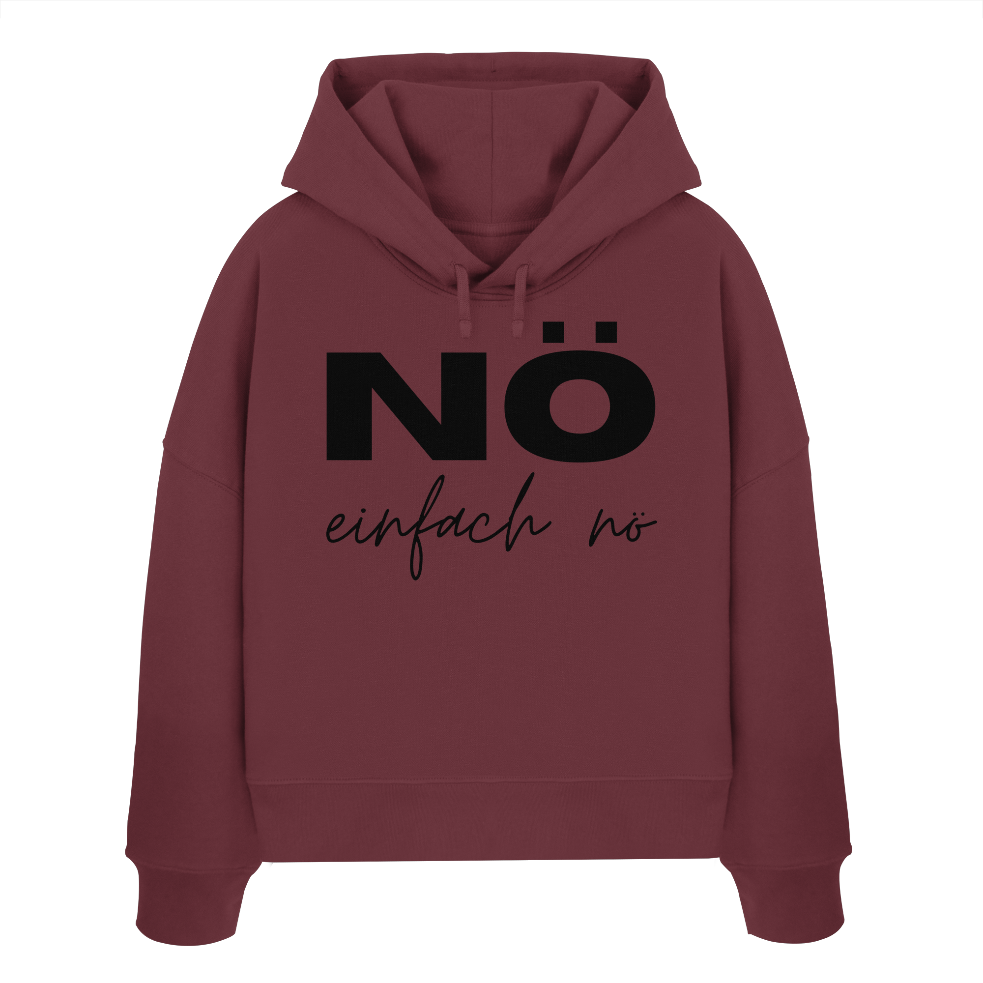 NÖ einfach Nö - Womens Organic Boxcut Hoodie