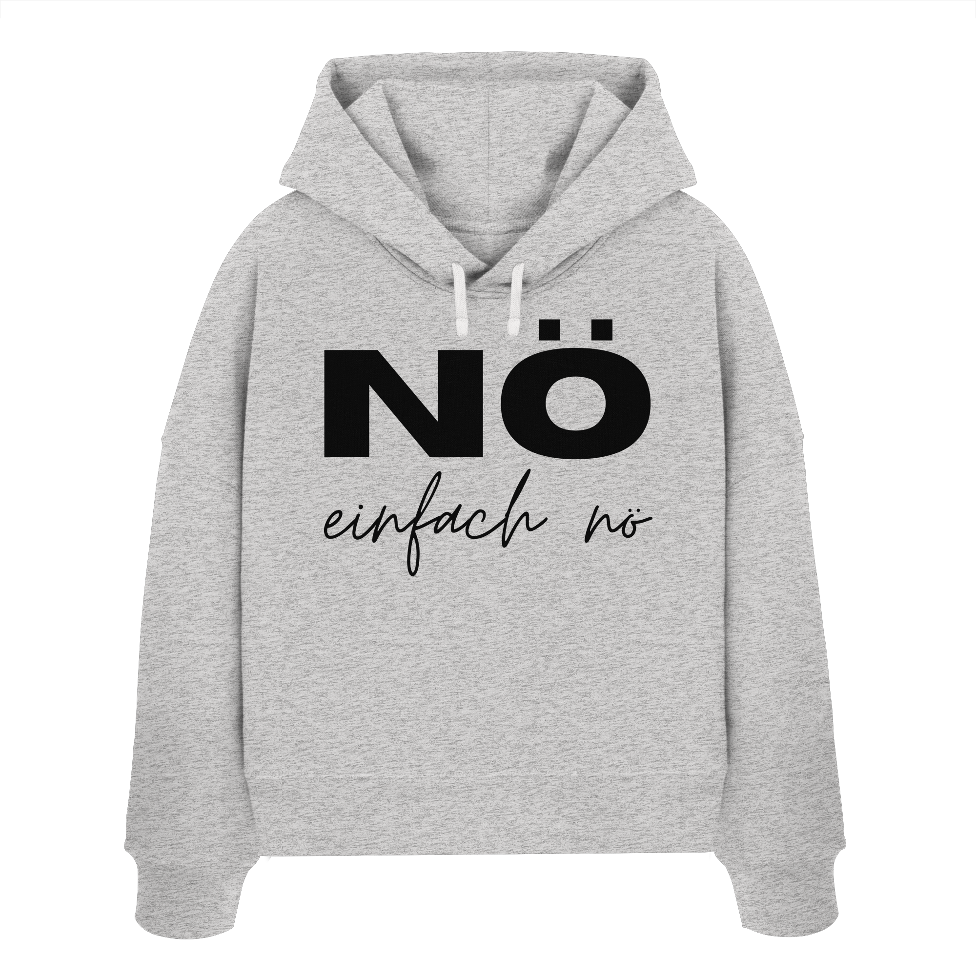 NÖ einfach Nö - Womens Organic Boxcut Hoodie