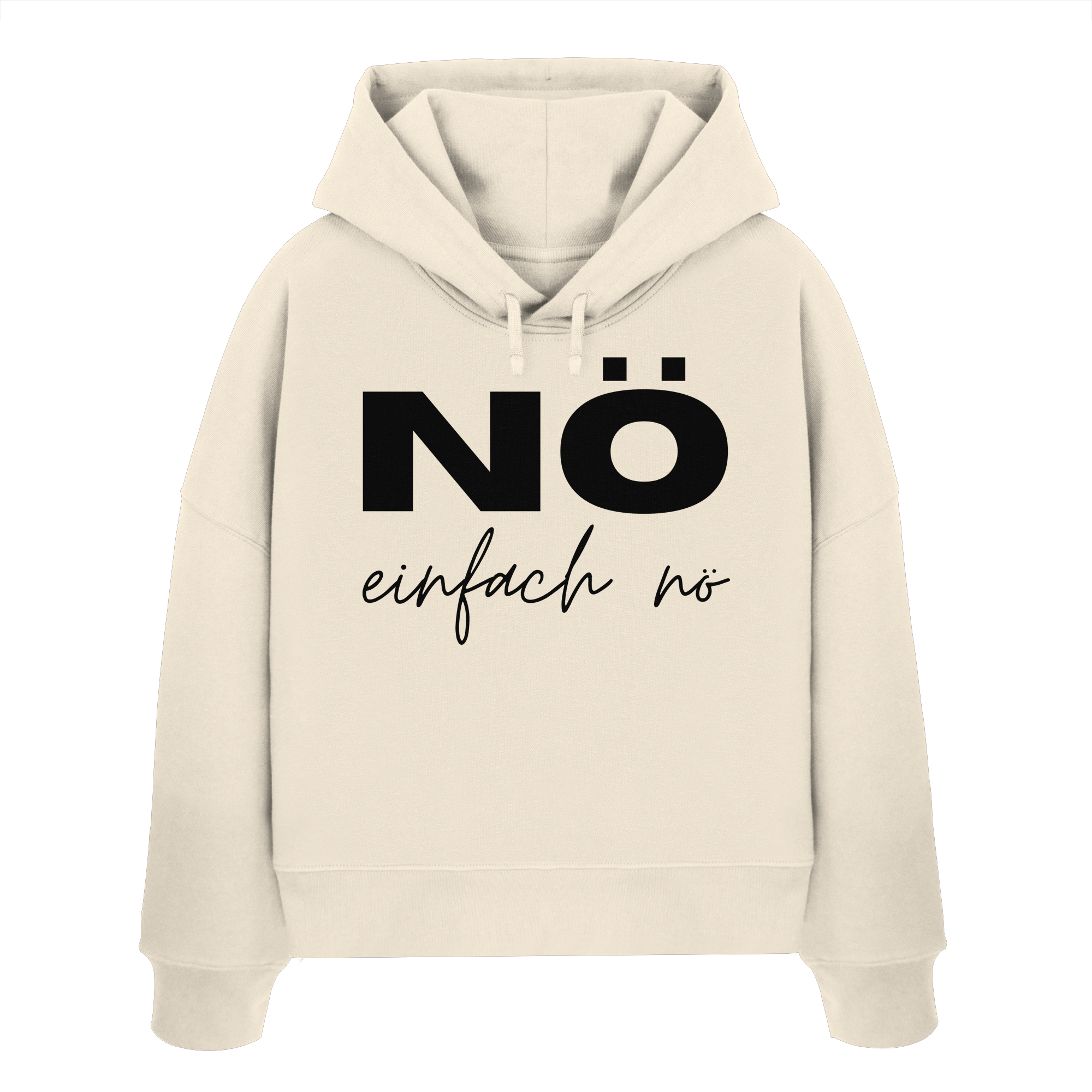 NÖ einfach Nö - Womens Organic Boxcut Hoodie
