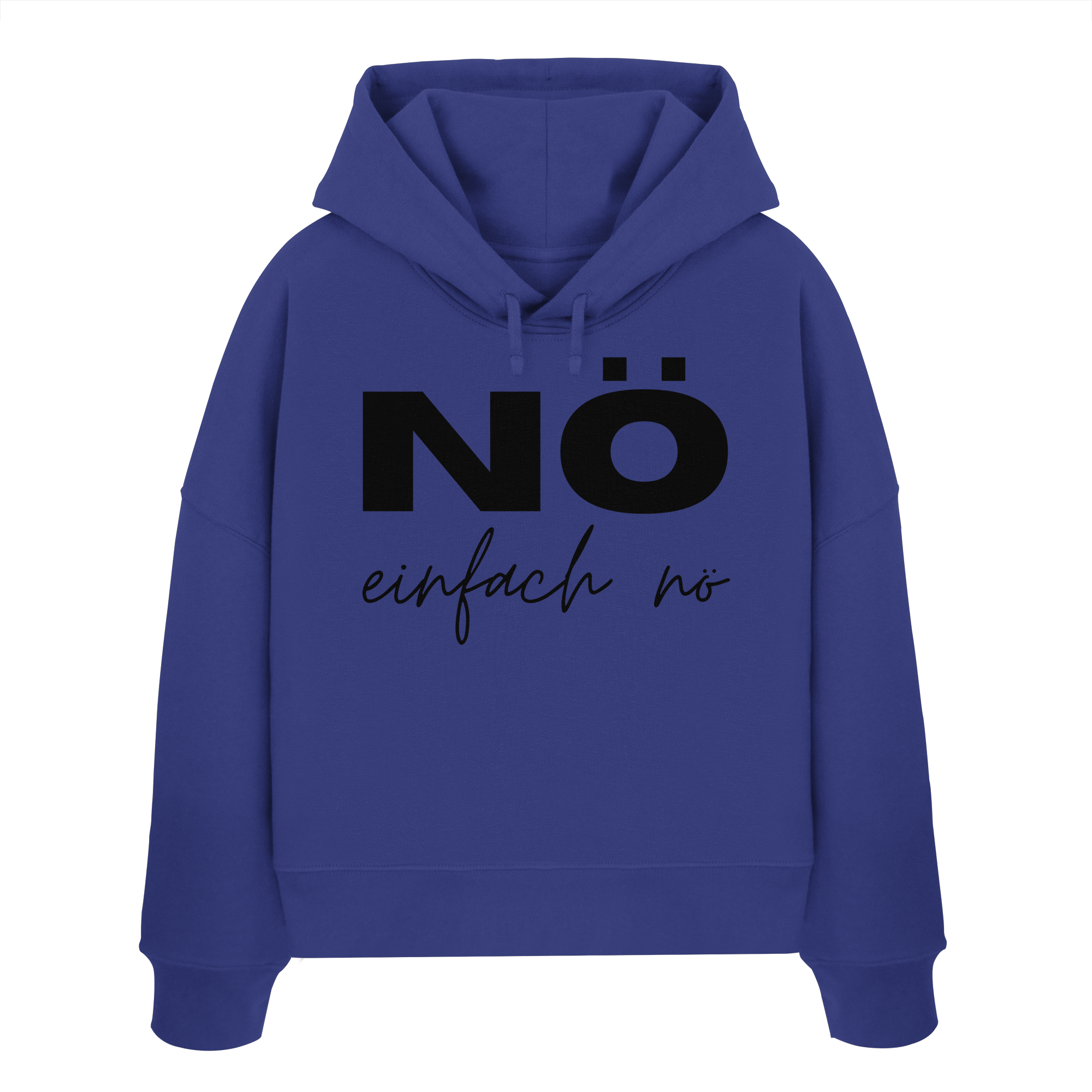 NÖ einfach Nö - Womens Organic Boxcut Hoodie