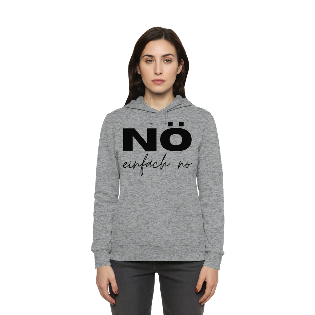 NÖ einfach Nö - Womens Organic Hoodie B&C