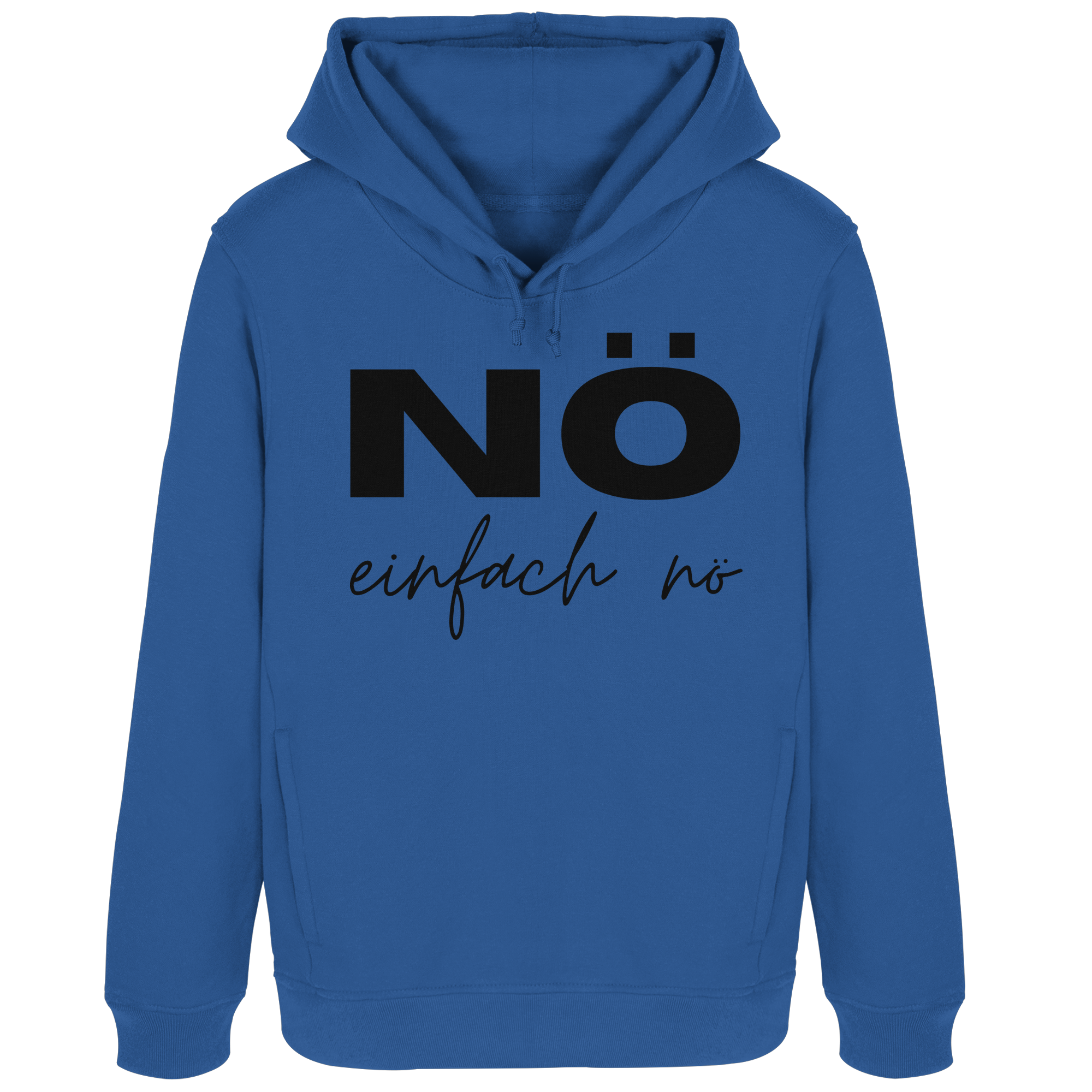 NÖ einfach Nö - Womens Organic Hoodie B&C